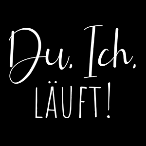 motiv-du ich laeuft