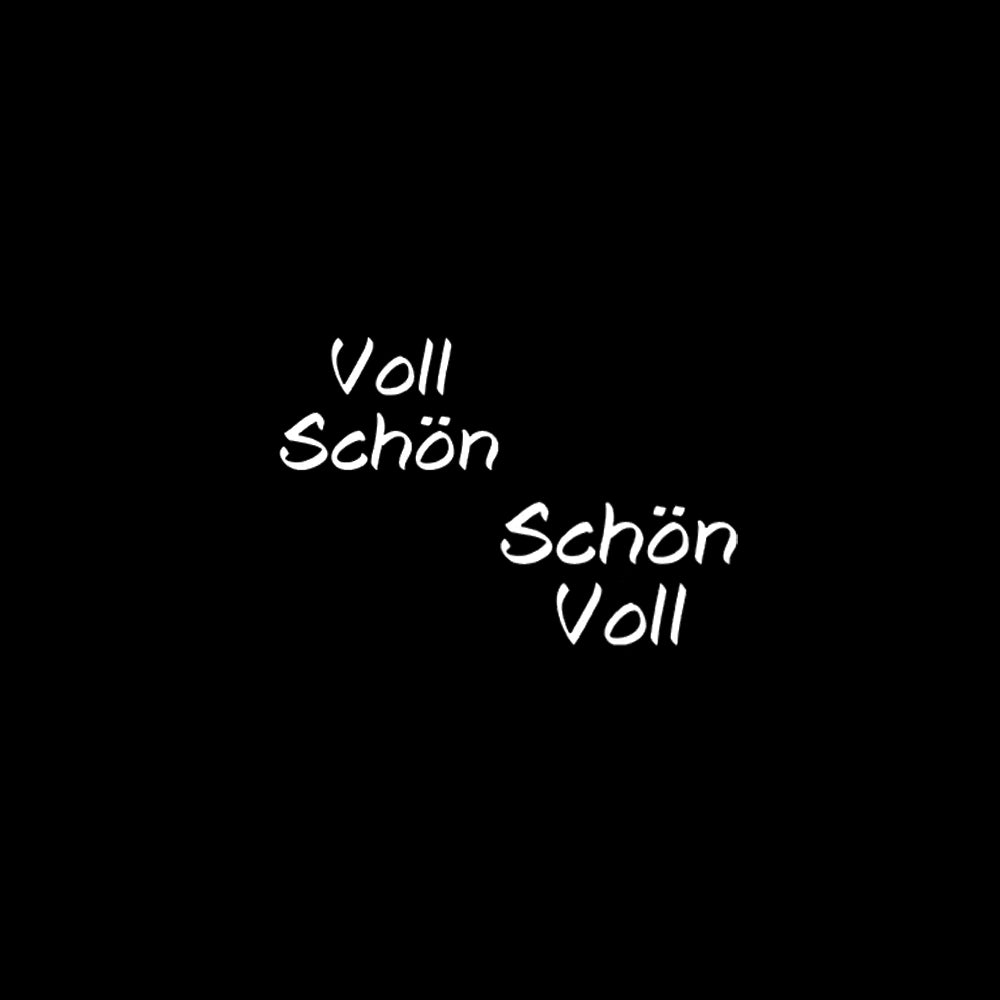 Voll schön Schön voll - Schwarzer-Kaffee