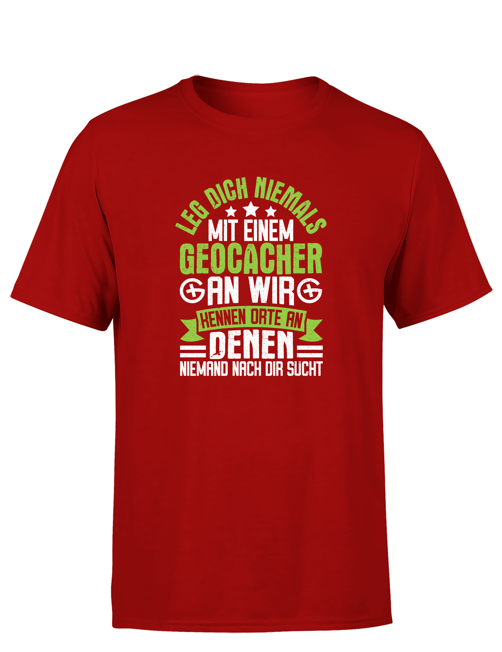Geocacher Humor – Herren T-Shirt | Lustiges Sprüche-Shirt für Schatzsucher & Outdoor-Fans