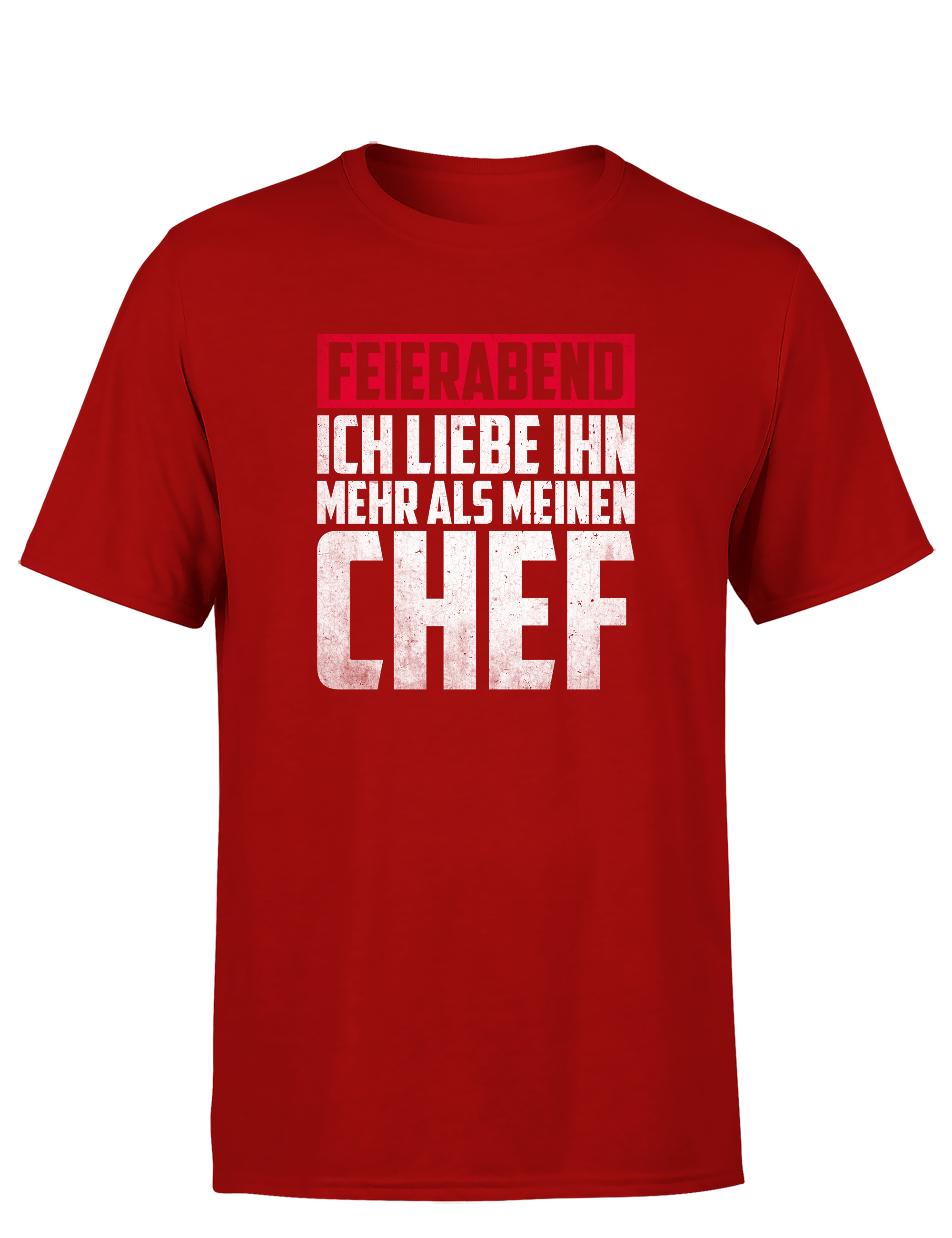 Feierabend – Herren T-Shirt „Ich liebe ihn mehr als meinen Chef“ | Lustiges Shirt für Arbeiter & Angestellte mit Humor