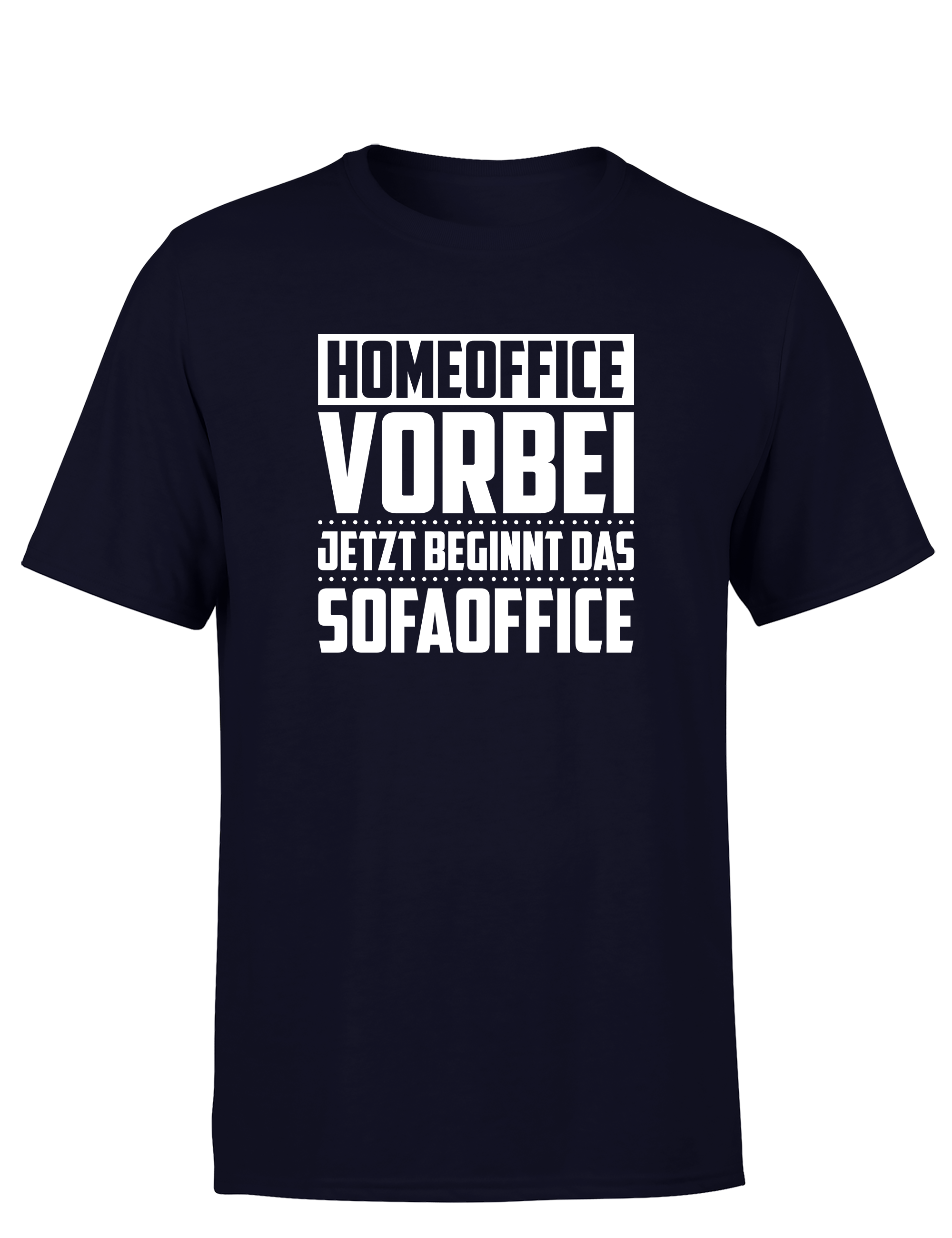 Homeoffice vorbei – Herren T-Shirt „Sofaoffice“ | Lustiges Shirt für Bürohengste, Couchhelden & Feierabend-Fans
