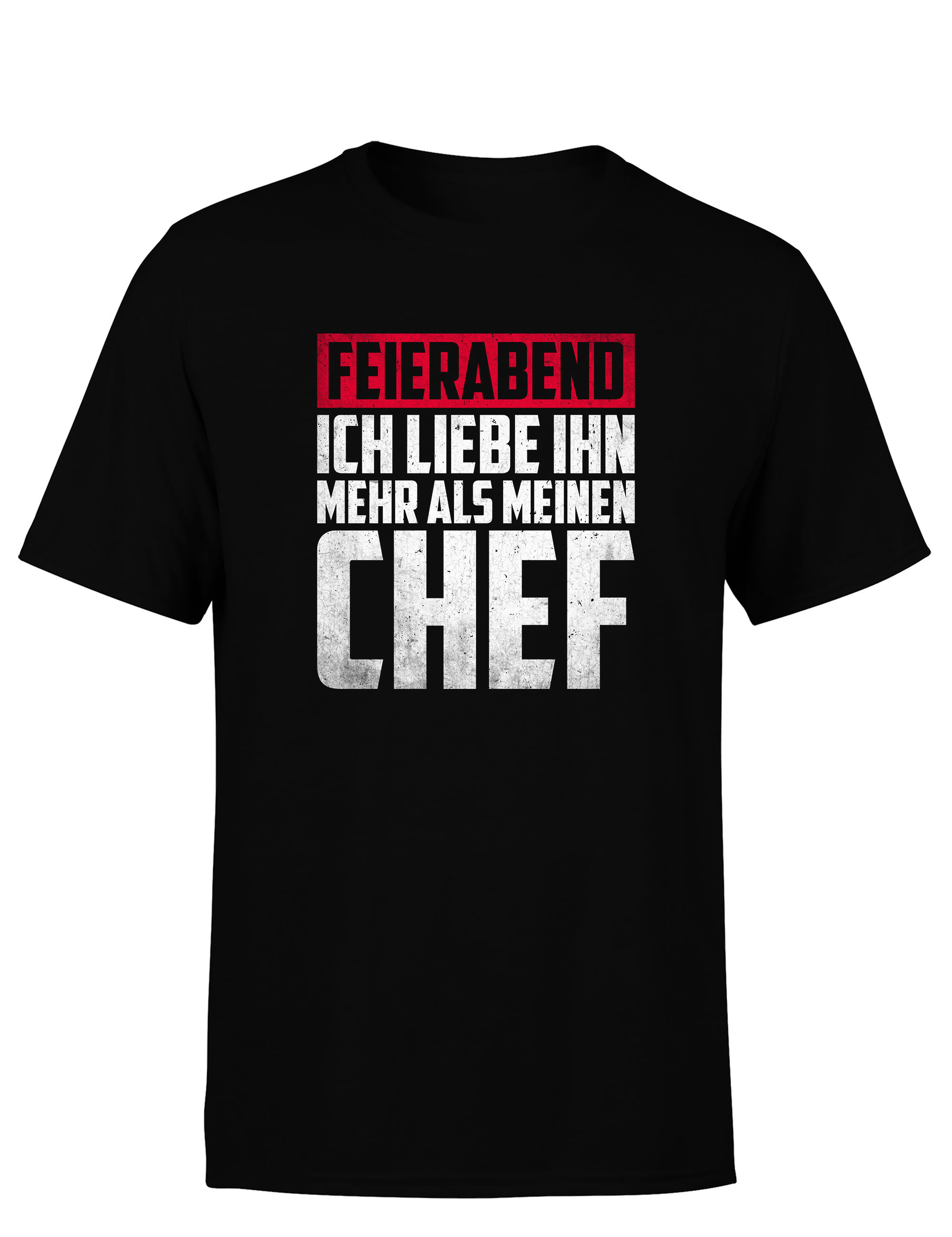 Feierabend – Herren T-Shirt „Ich liebe ihn mehr als meinen Chef“ | Lustiges Shirt für Arbeiter & Angestellte mit Humor