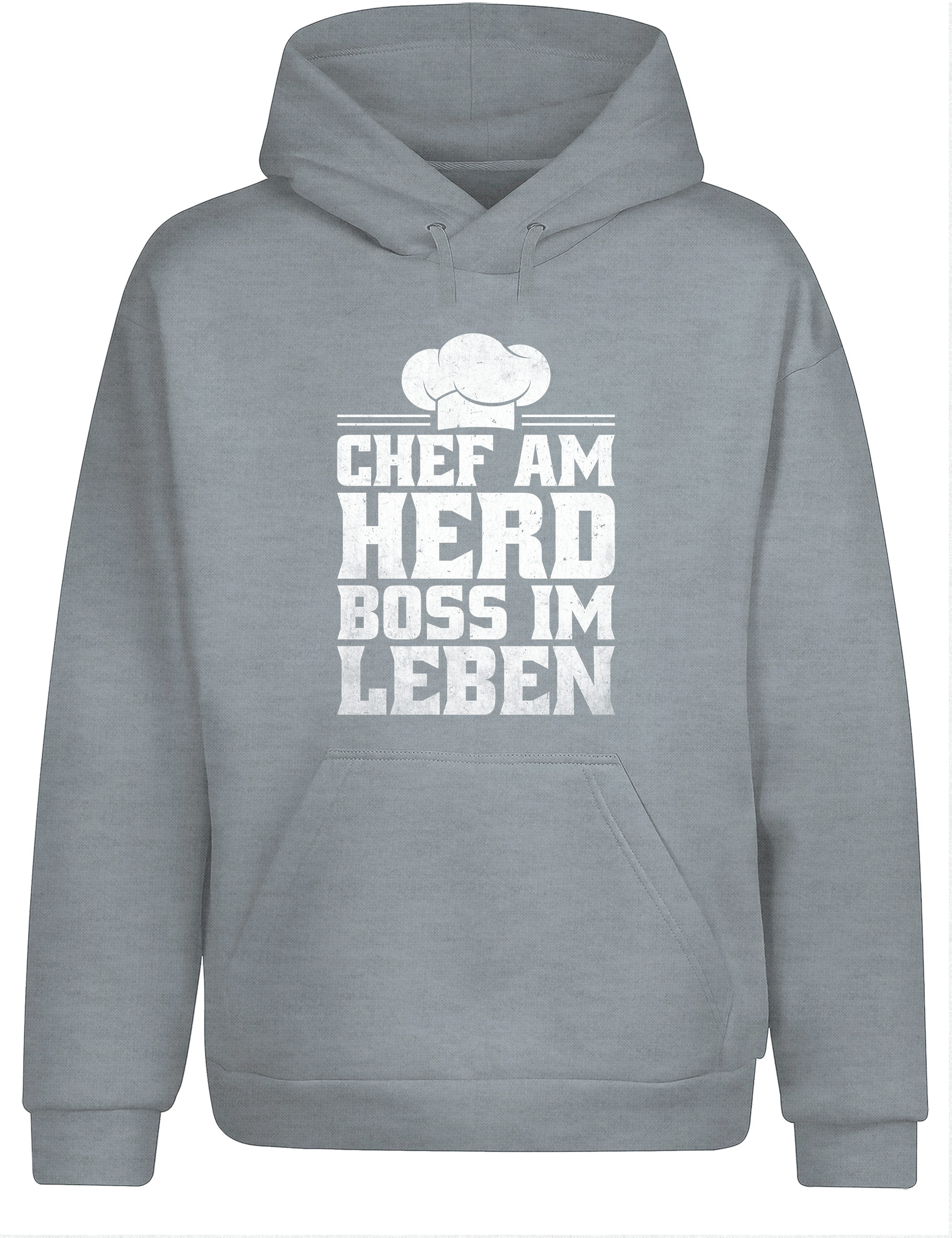 Unisex Hoodie „Chef am Herd Boss im Leben“ | Cooler Koch Hoodie für Küchenbosse