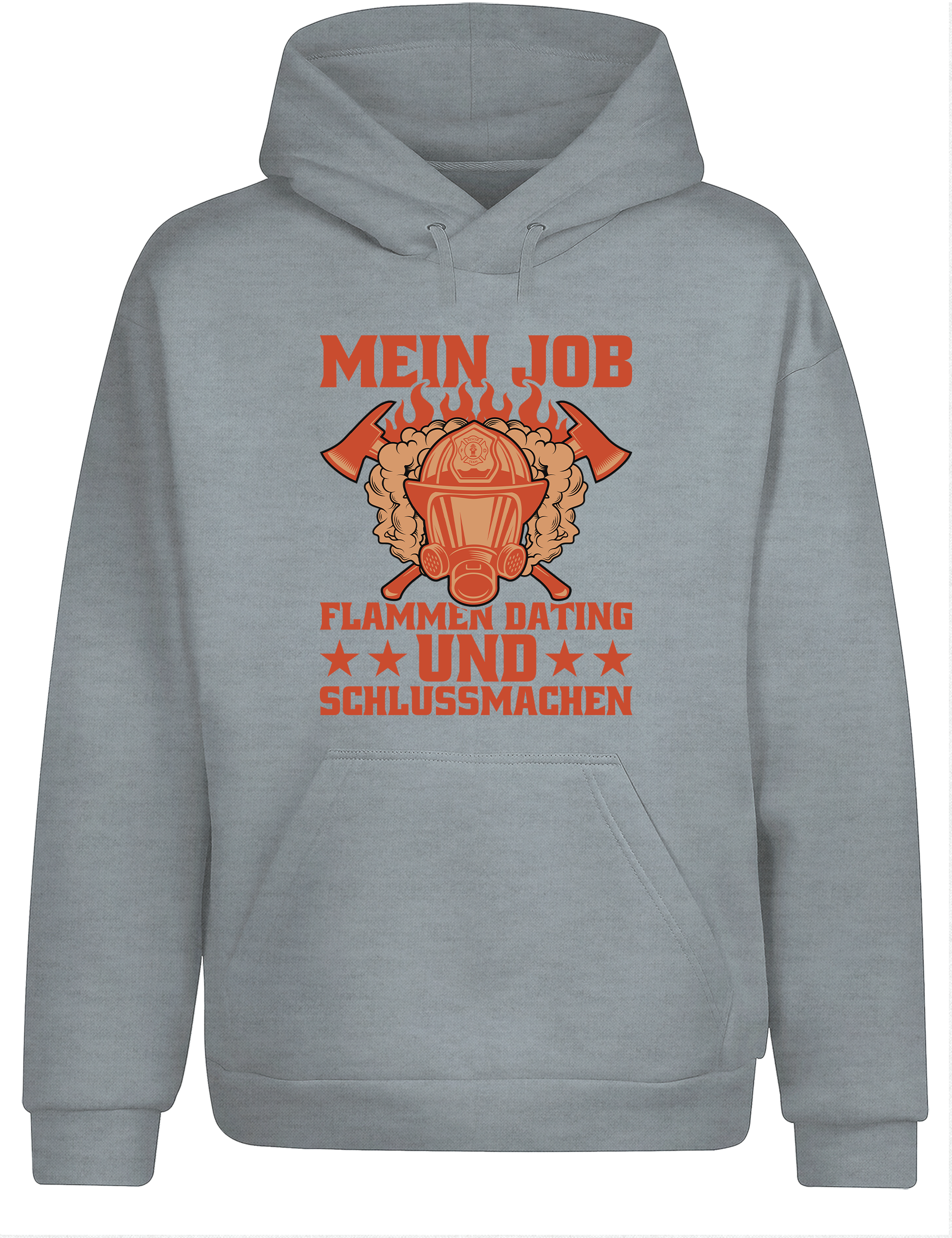 Unisex Hoodie Mein Job Flammen Dating und Schlussmachen | Feuerwehr Hoodie lustig