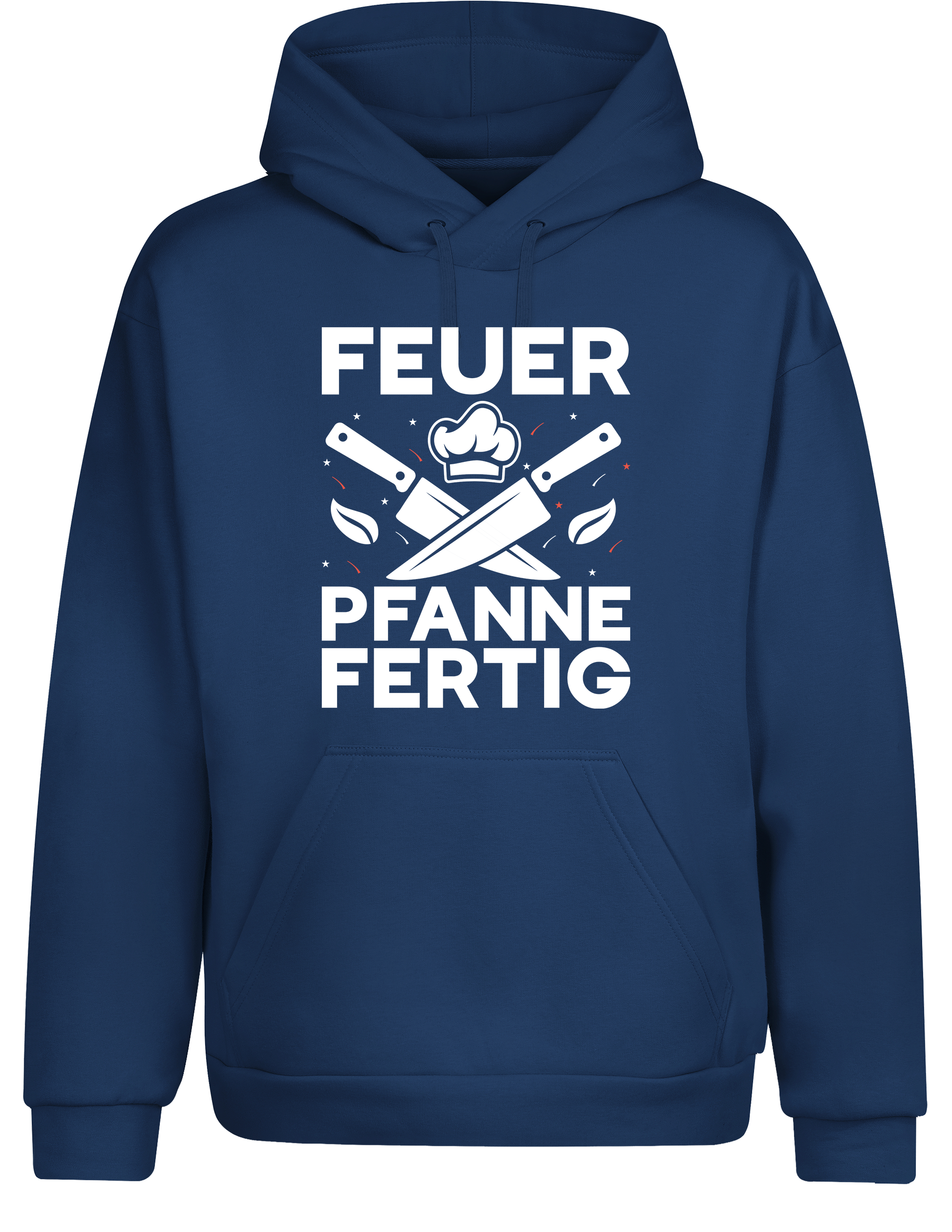 Unisex Hoodie „Feuer Pfanne Fertig“ | Cooler Koch Hoodie für Küche & Grill