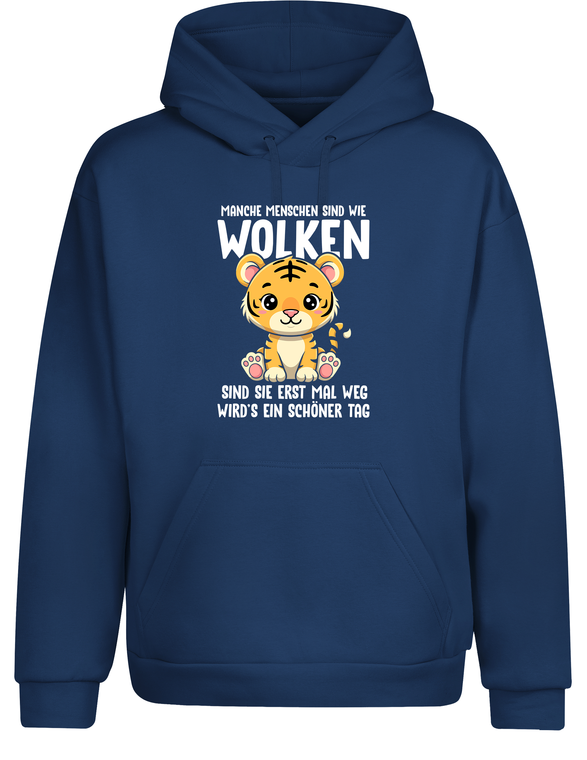 Lustiger Hoodie „Manche Menschen sind wie Wolken“ | Cozy Kapuzenpullover mit Tiger & Sarkasmus