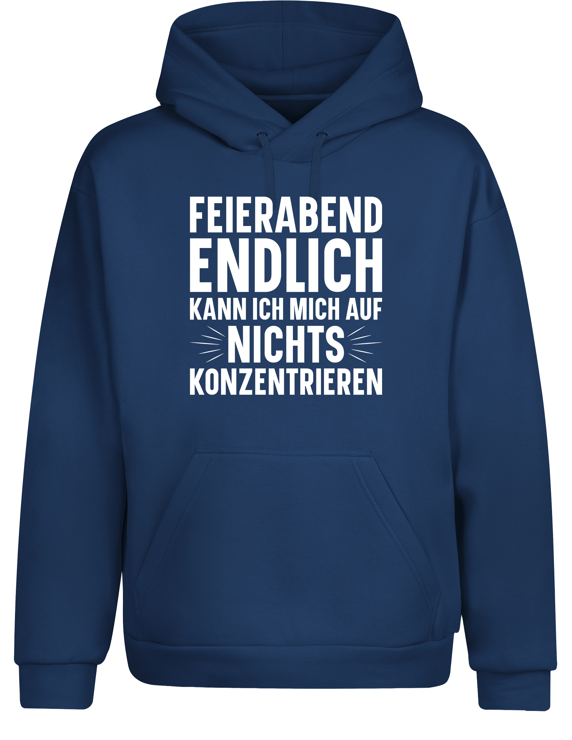 Feierabend Humor – Hoodie „Endlich kann ich mich auf nichts konzentrieren“ | Lustiger Kapuzenpullover für Couch & Büroflucht