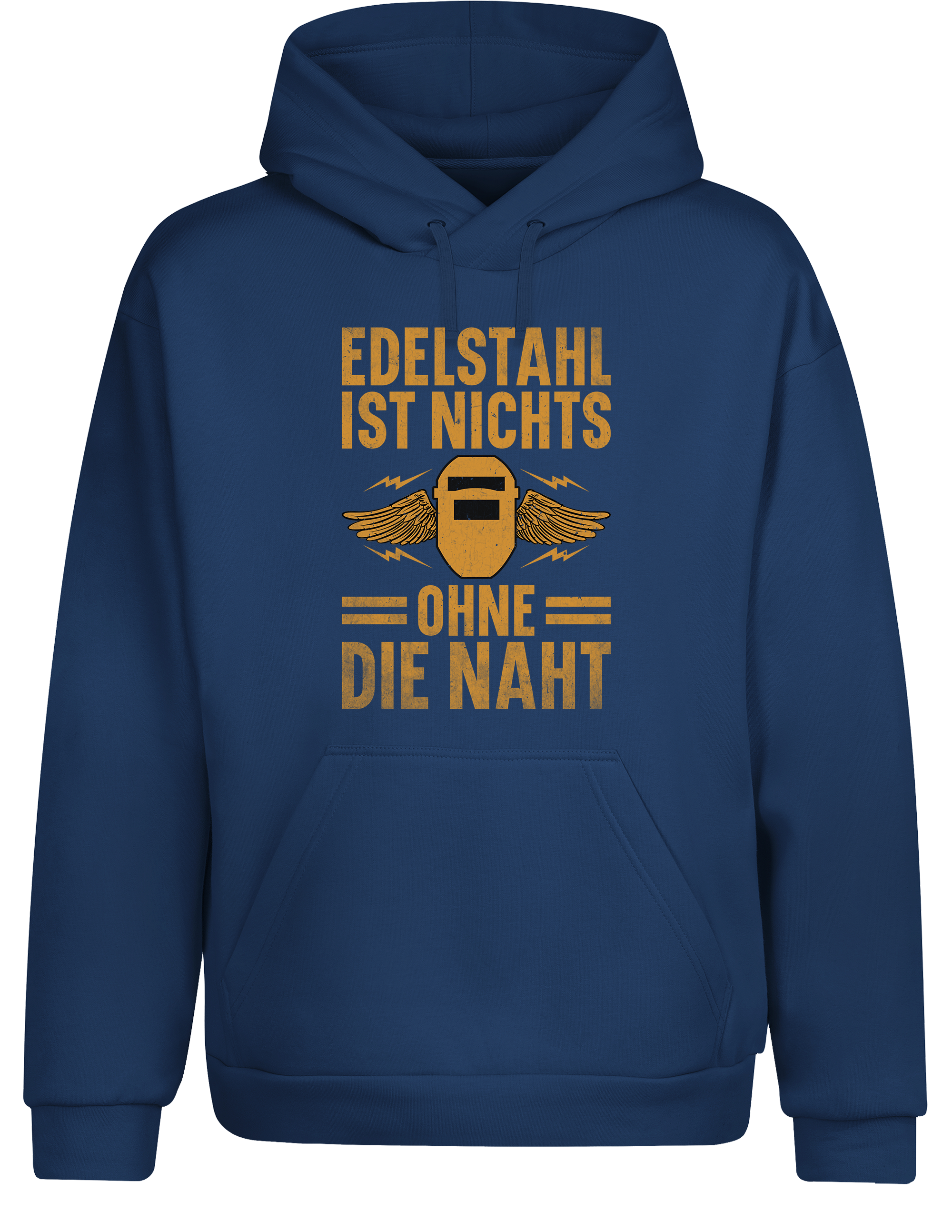 Edelstahl ist nichts ohne die Naht – Hoodie im Retro Stil | Lustiger Kapuzenpullover für Schweißer, Metallbauer & Handwerker