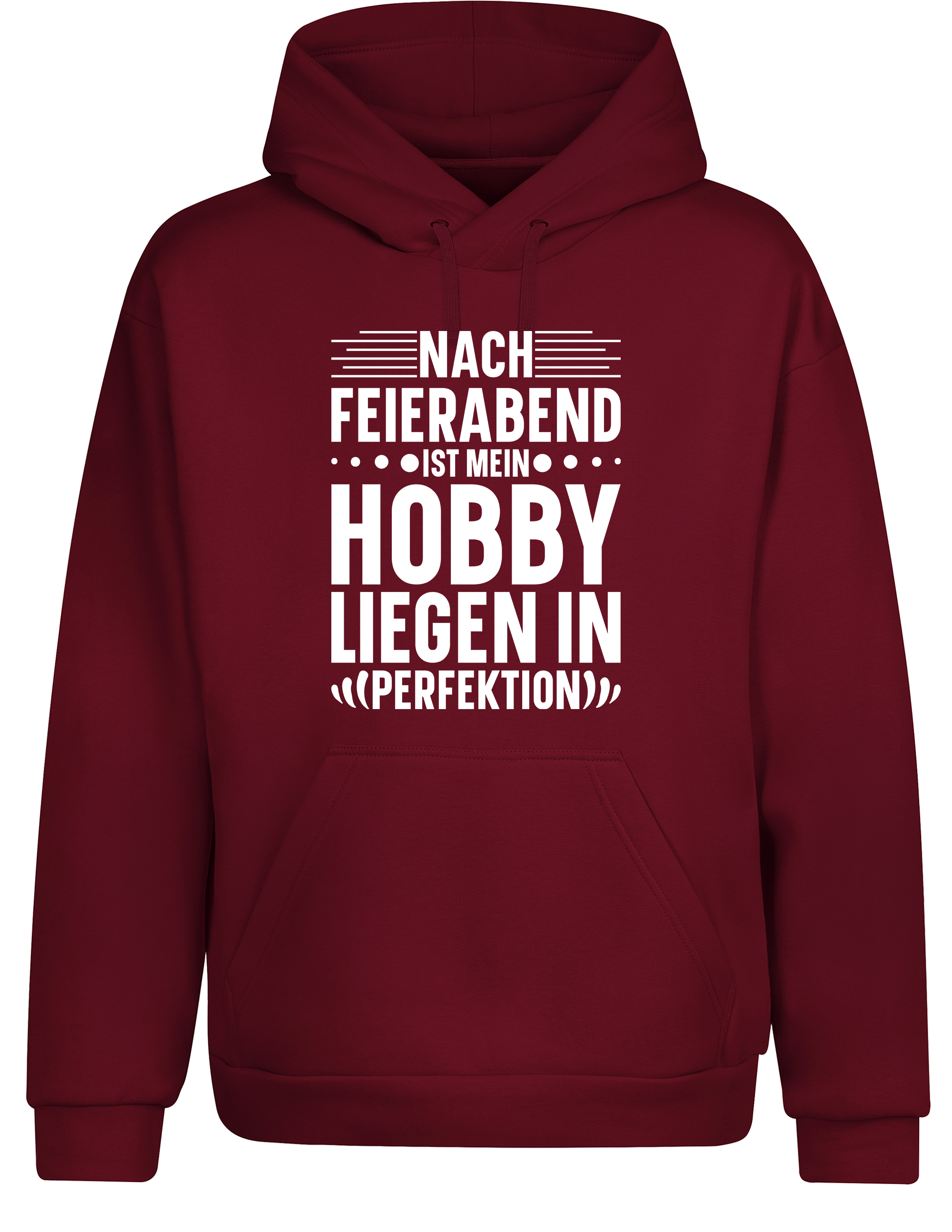 Nach Feierabend – Hoodie „Liegen in Perfektion“ | Lustiger Kapuzenpullover für Couch-Potatoes & Serienfans