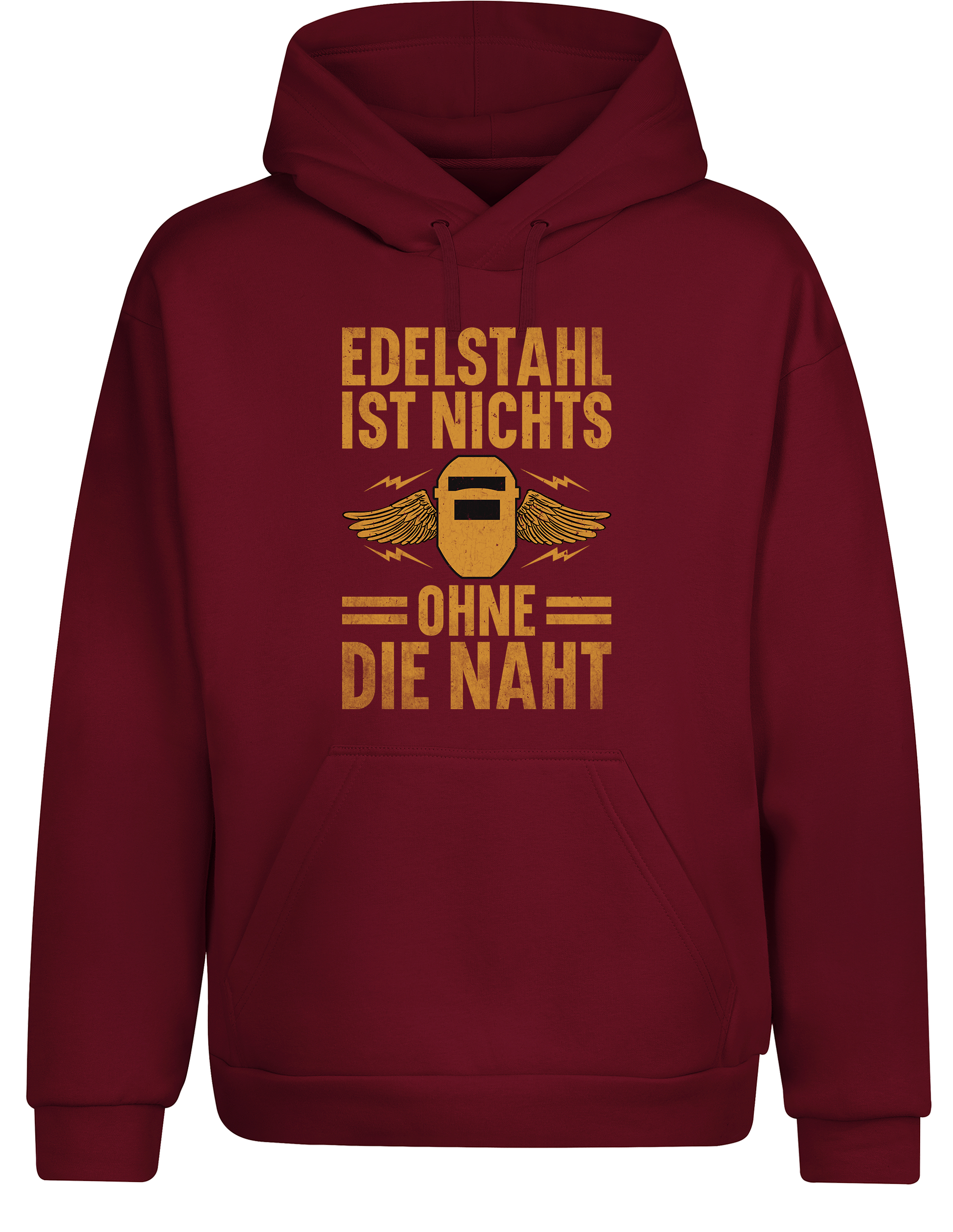 Edelstahl ist nichts ohne die Naht – Hoodie im Retro Stil | Lustiger Kapuzenpullover für Schweißer, Metallbauer & Handwerker
