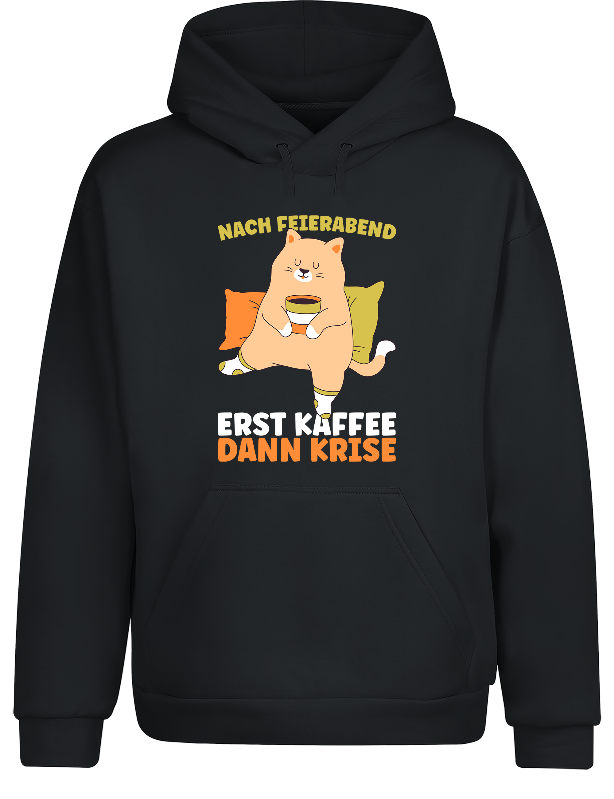 Feierabend Humor – Hoodie „Erst Kaffee, dann Krise“ | Lustiger Kapuzenpullover für Kaffeeliebhaber & Couch-Abenteuer