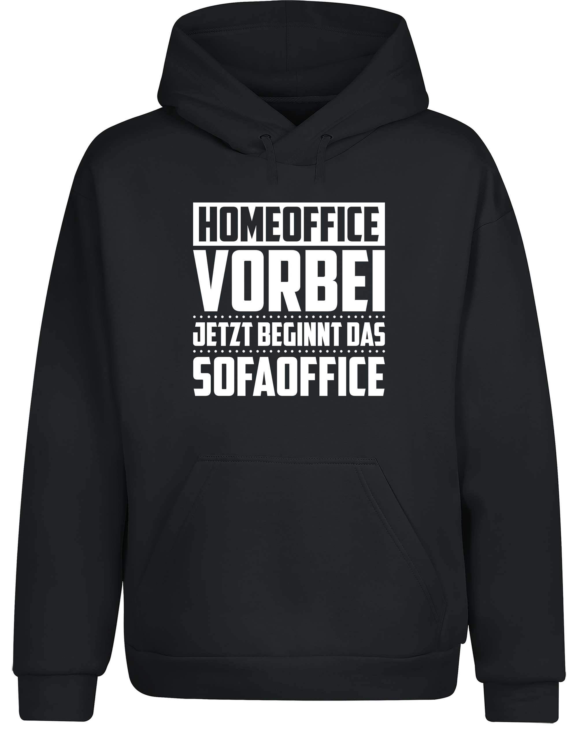 Homeoffice vorbei – Hoodie „Sofaoffice“ | Lustiger Kapuzenpullover für Couchliebhaber, Remote-Worker & Feierabend
