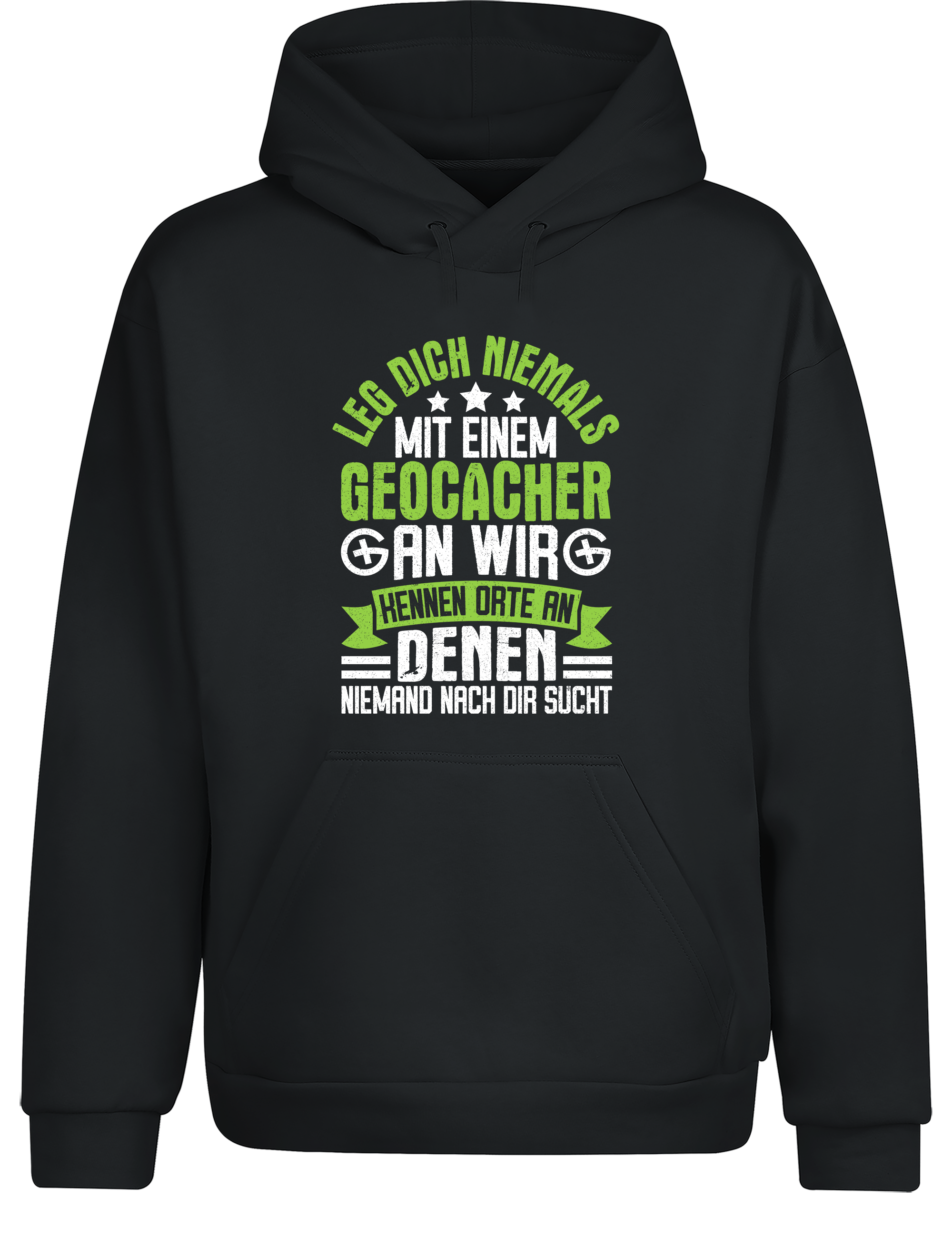 Geocacher Humor – Hoodie | Lustiger Kapuzenpullover für Geocaching-Fans & Schatzsucher