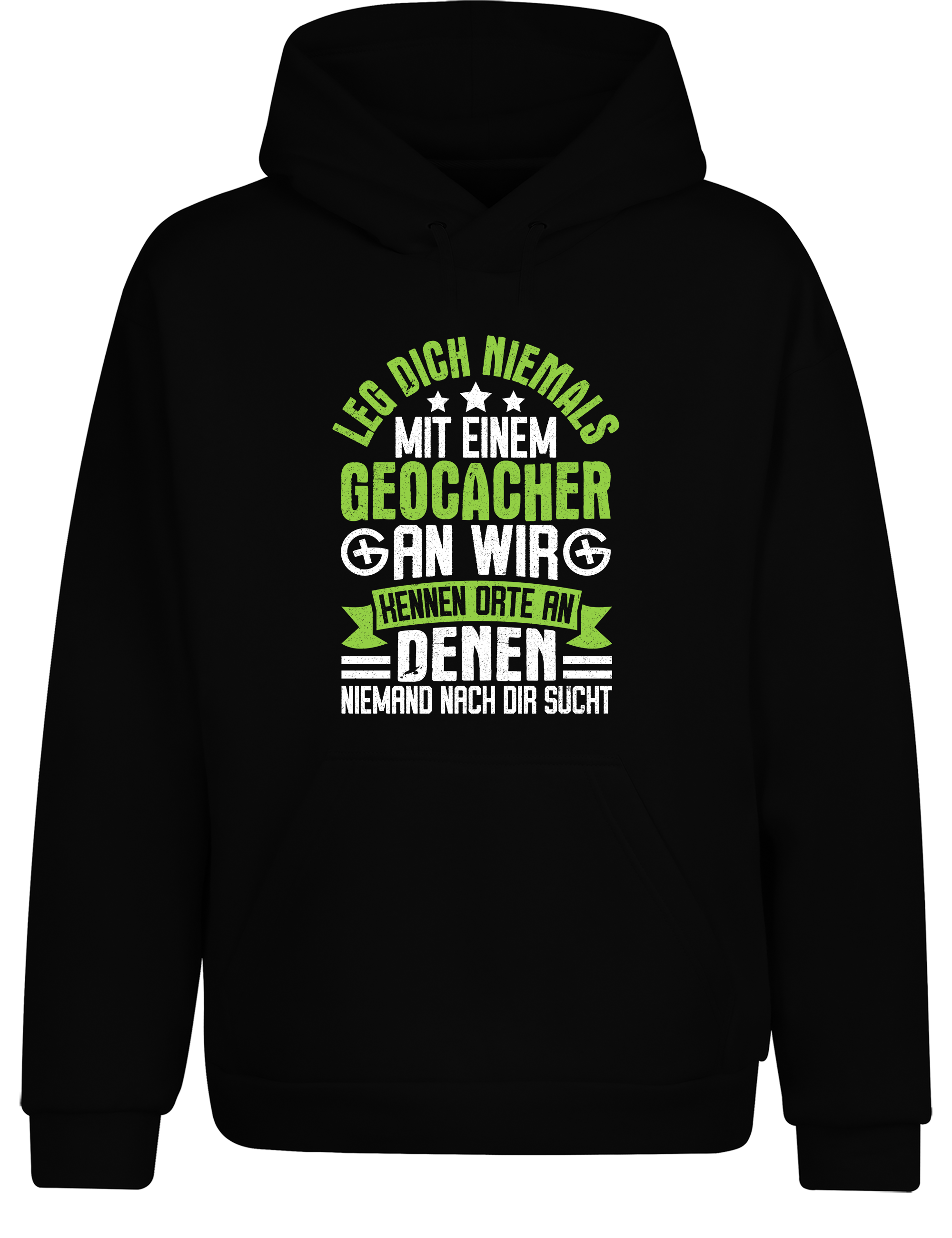 Geocacher Humor – Hoodie | Lustiger Kapuzenpullover für Geocaching-Fans & Schatzsucher