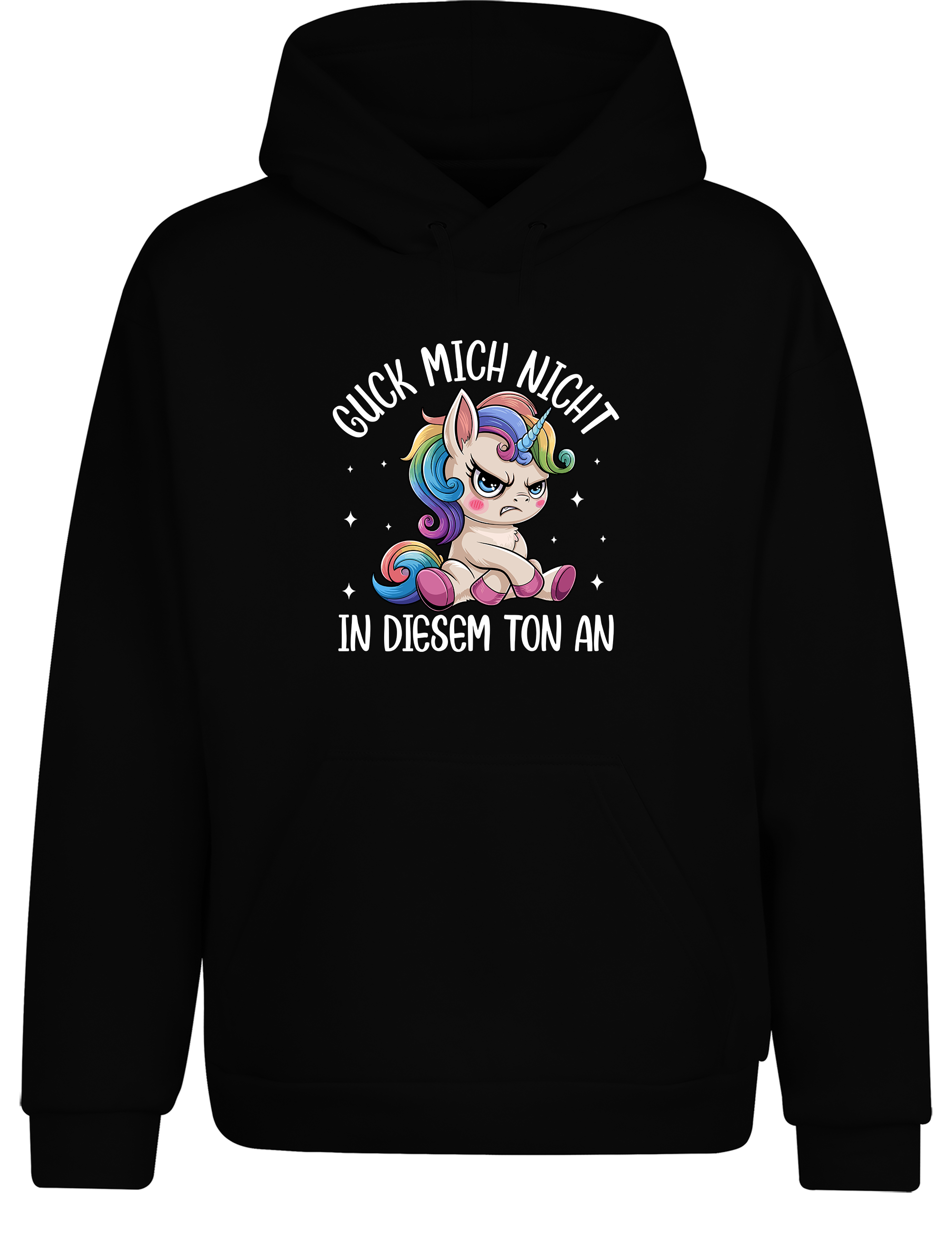 Cozy Hoodie „Guck mich nicht in diesem Ton an“ | Lustiger Einhorn Kapuzenpullover für Erwachsene