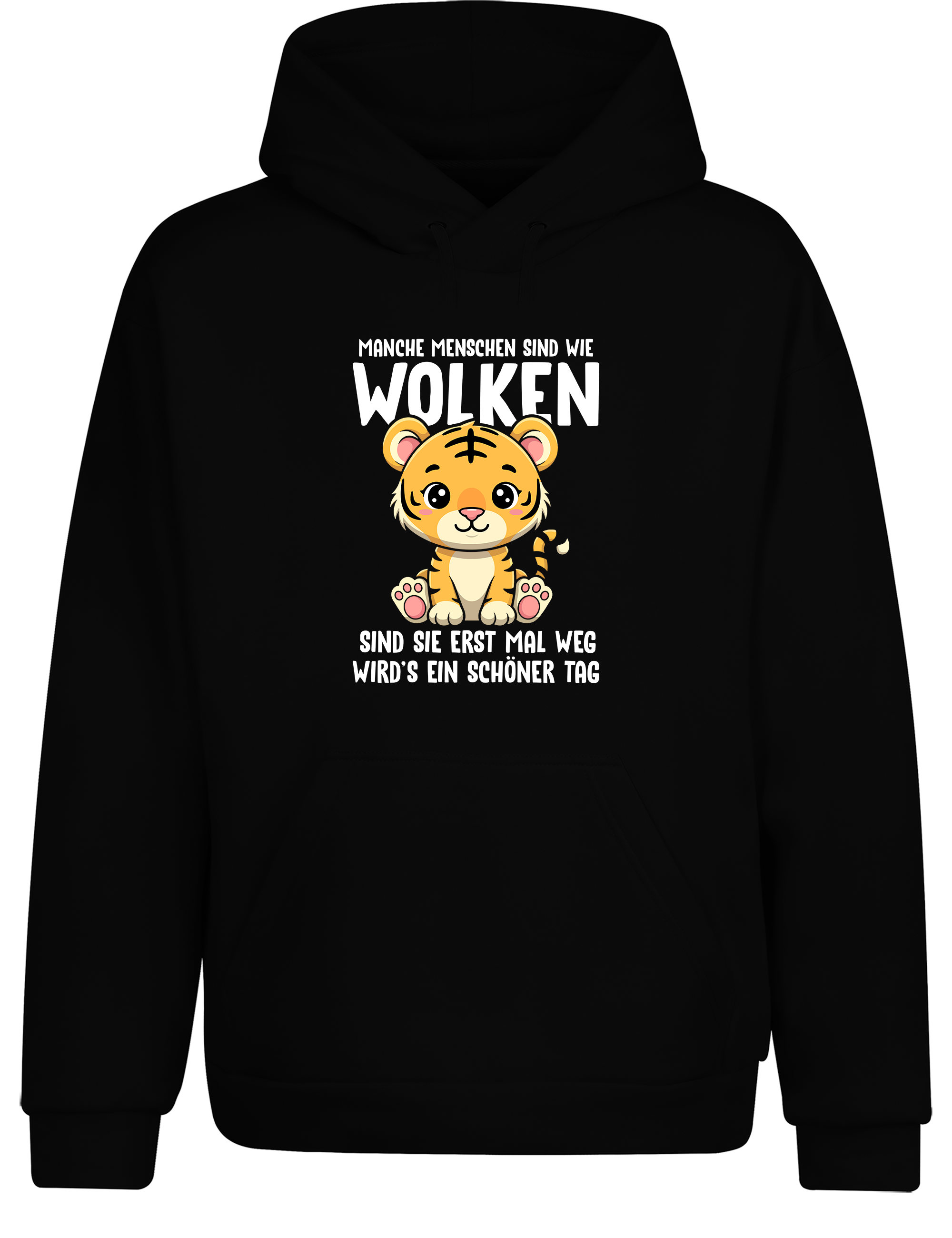 Lustiger Hoodie „Manche Menschen sind wie Wolken“ | Cozy Kapuzenpullover mit Tiger & Sarkasmus