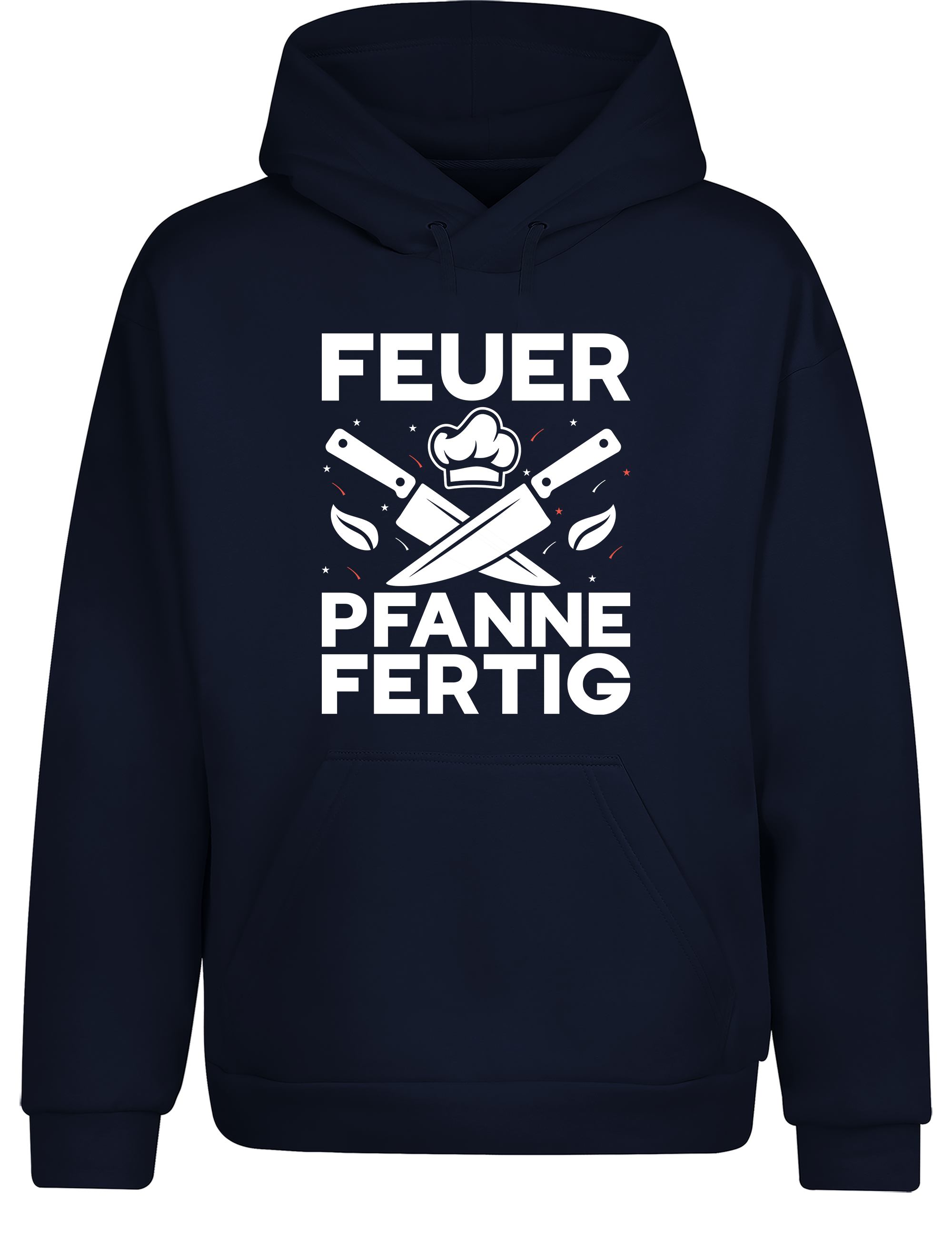 Unisex Hoodie „Feuer Pfanne Fertig“ | Cooler Koch Hoodie für Küche & Grill
