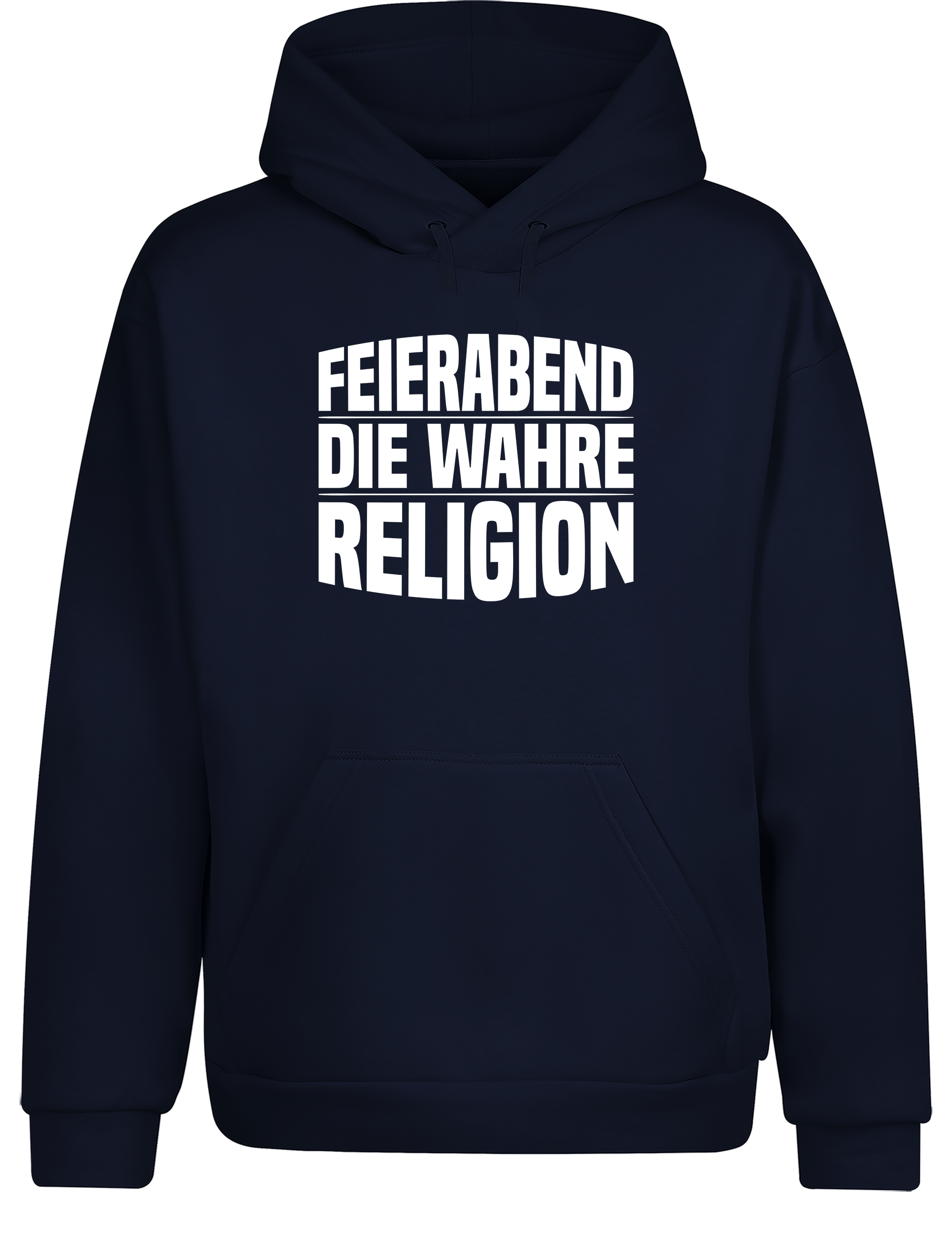Feierabend – Hoodie „Die wahre Religion“ | Lustiger Kapuzenpullover für Arbeiter & Chill-Fans