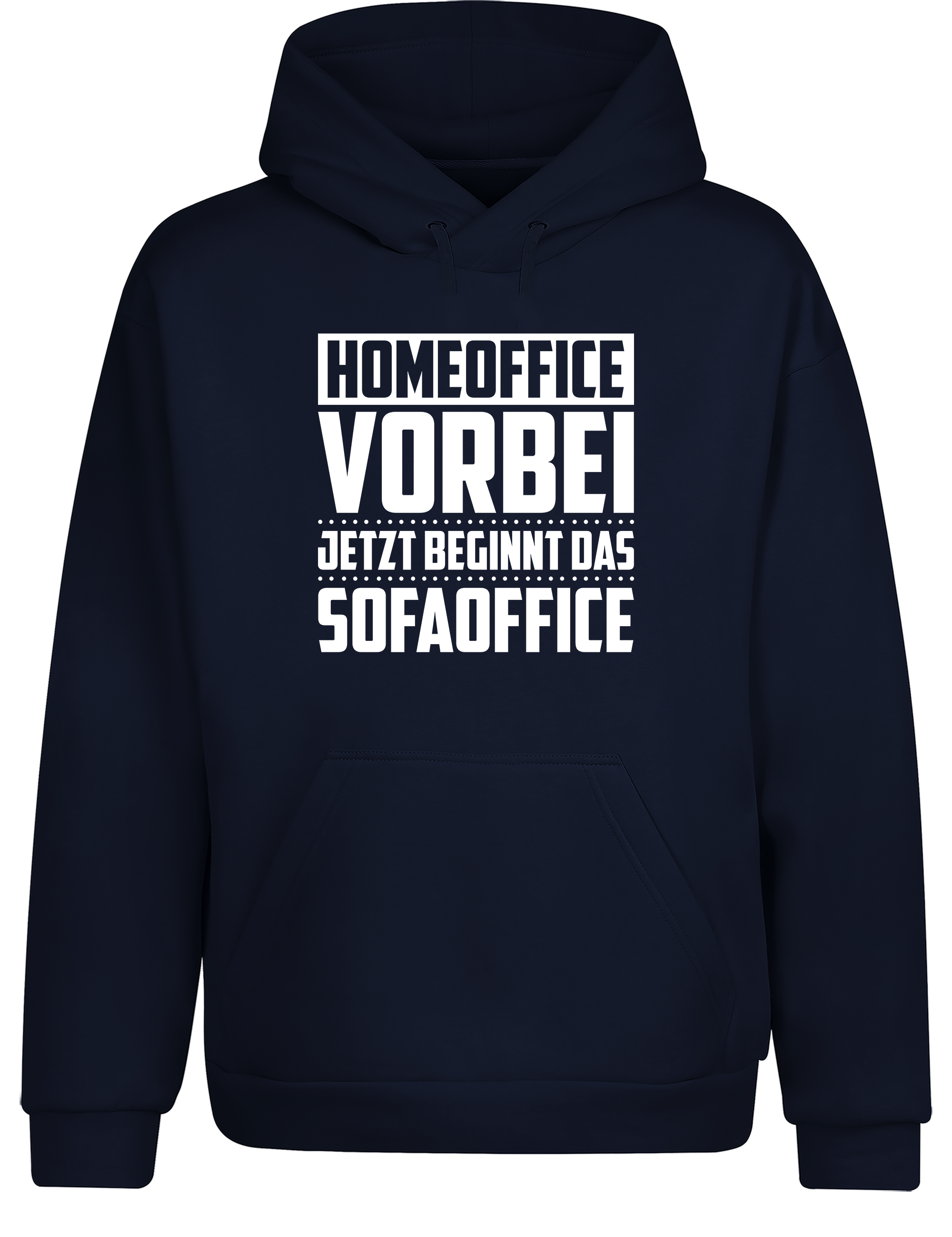Homeoffice vorbei – Hoodie „Sofaoffice“ | Lustiger Kapuzenpullover für Couchliebhaber, Remote-Worker & Feierabend