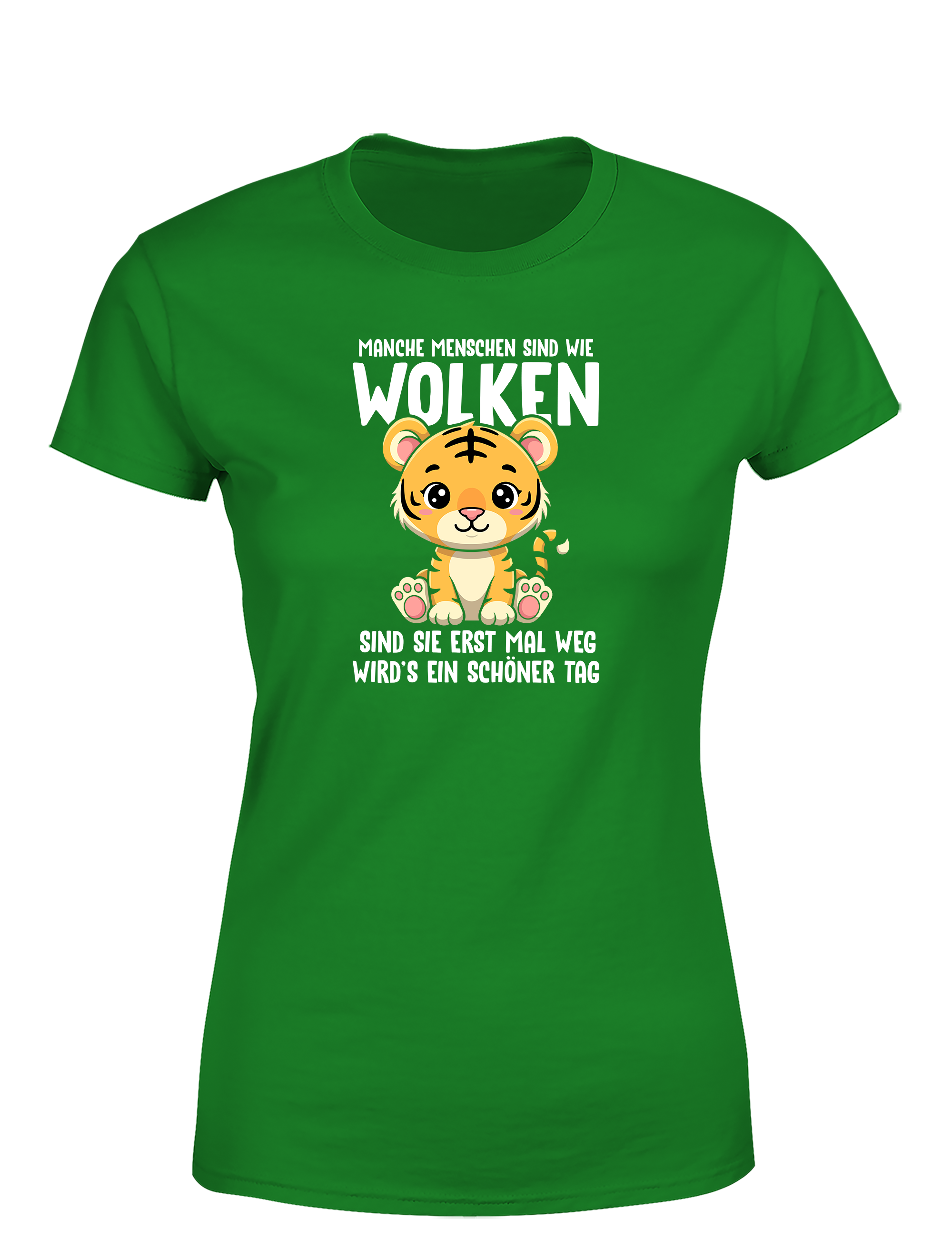 Sarkastisches Damen T-Shirt „Manche Menschen sind wie Wolken“ | Lustiges Spruchshirt mit süßem Tiger