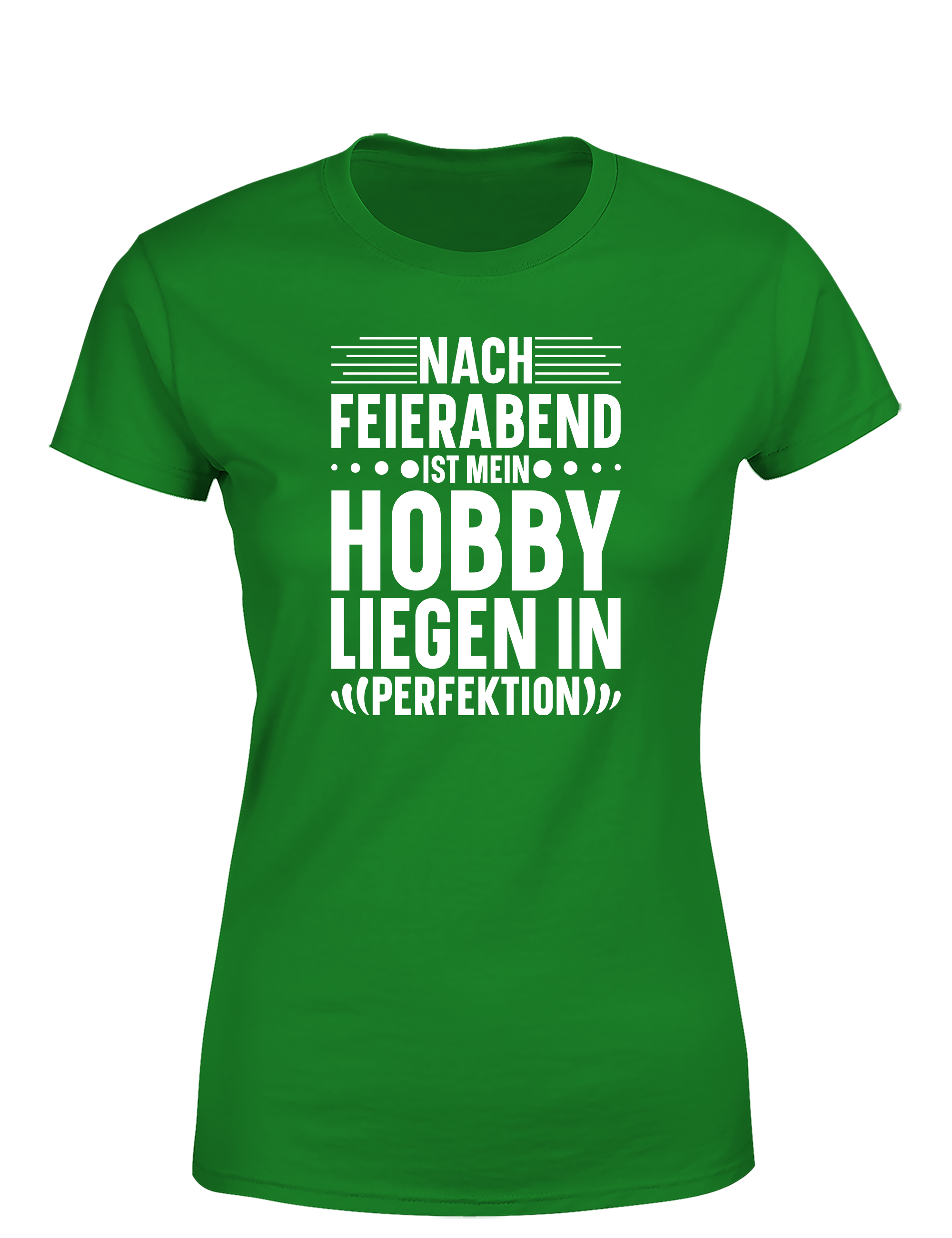 Nach Feierabend – Damen T-Shirt „Liegen in Perfektion“ | Lustiges Shirt für Couch-Queens & Relax-Fans