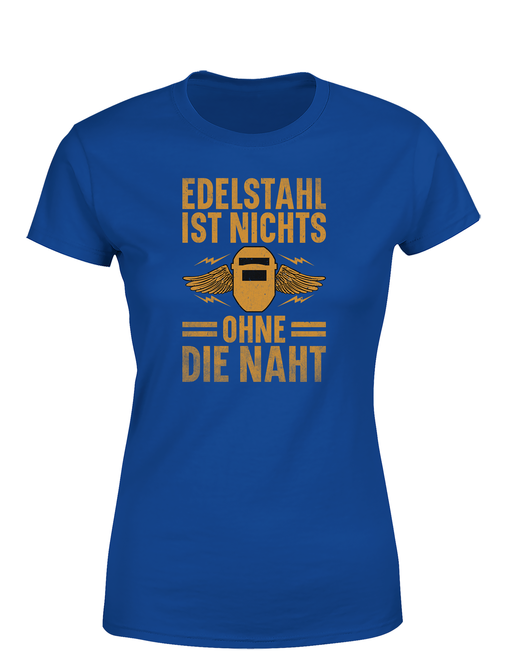 Edelstahl ist nichts ohne die Naht – Damen T-Shirt im Retro Stil | Lustiges Shirt für Schweißerinnen, Metallbauerinnen & Handwerkerinnen