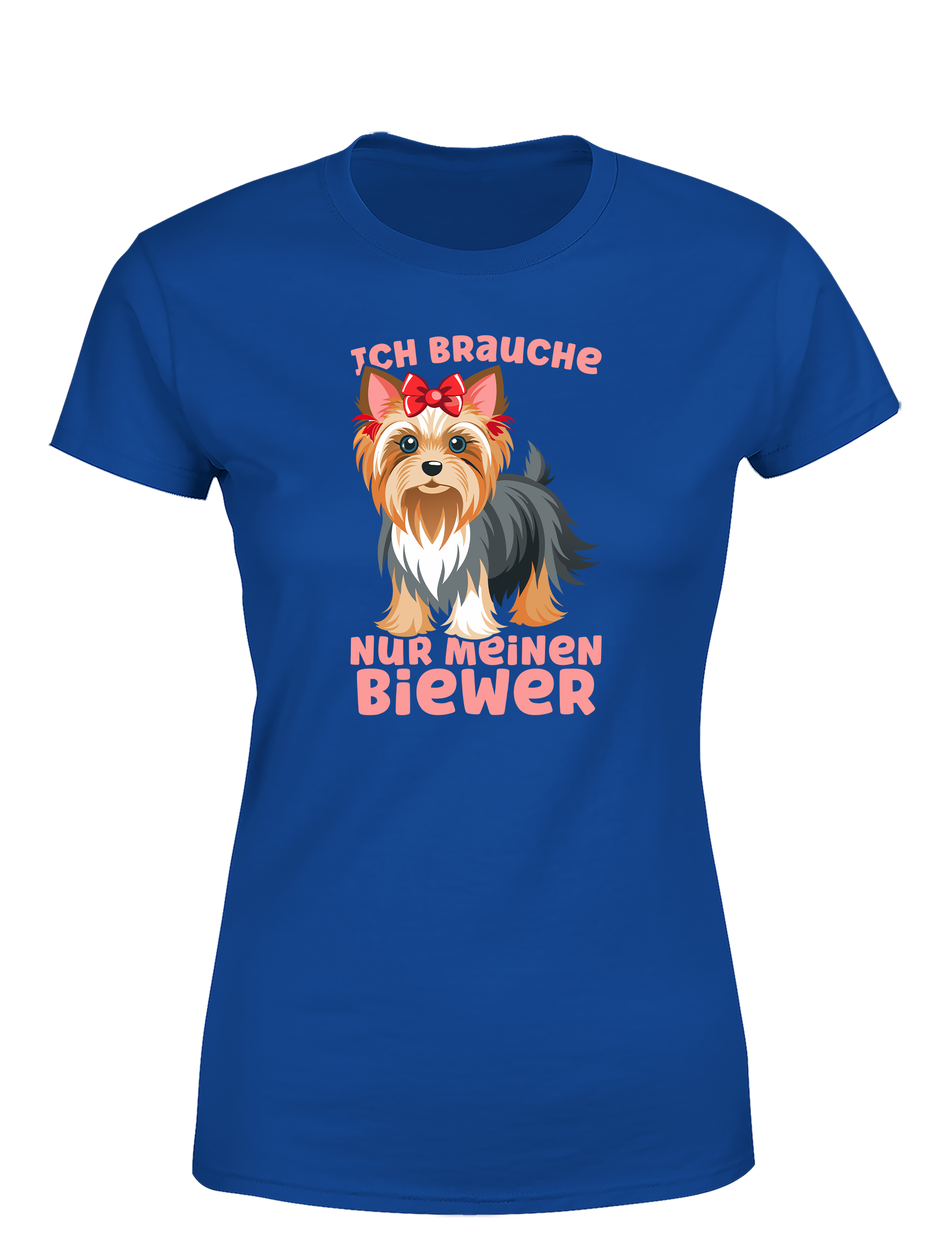 Damen T-Shirt Ich brauche nur meinen Biewer | Süßes Hunde Shirt für Hundemamas