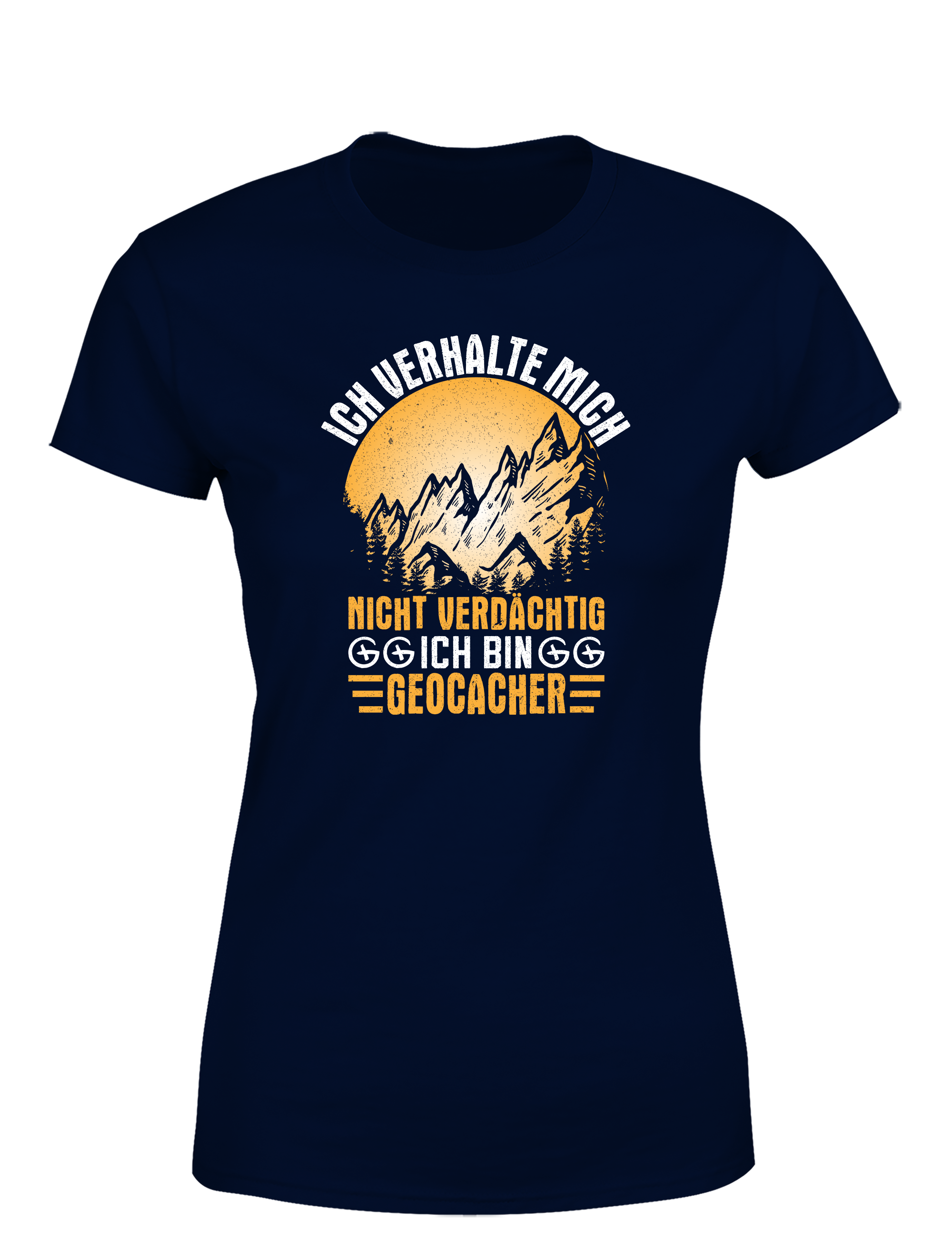 Ich verhalte mich nicht verdächtig – Ich bin Geocacher | Lustiges Damen T-Shirt für Schatzsucherinnen & Outdoor-Fans