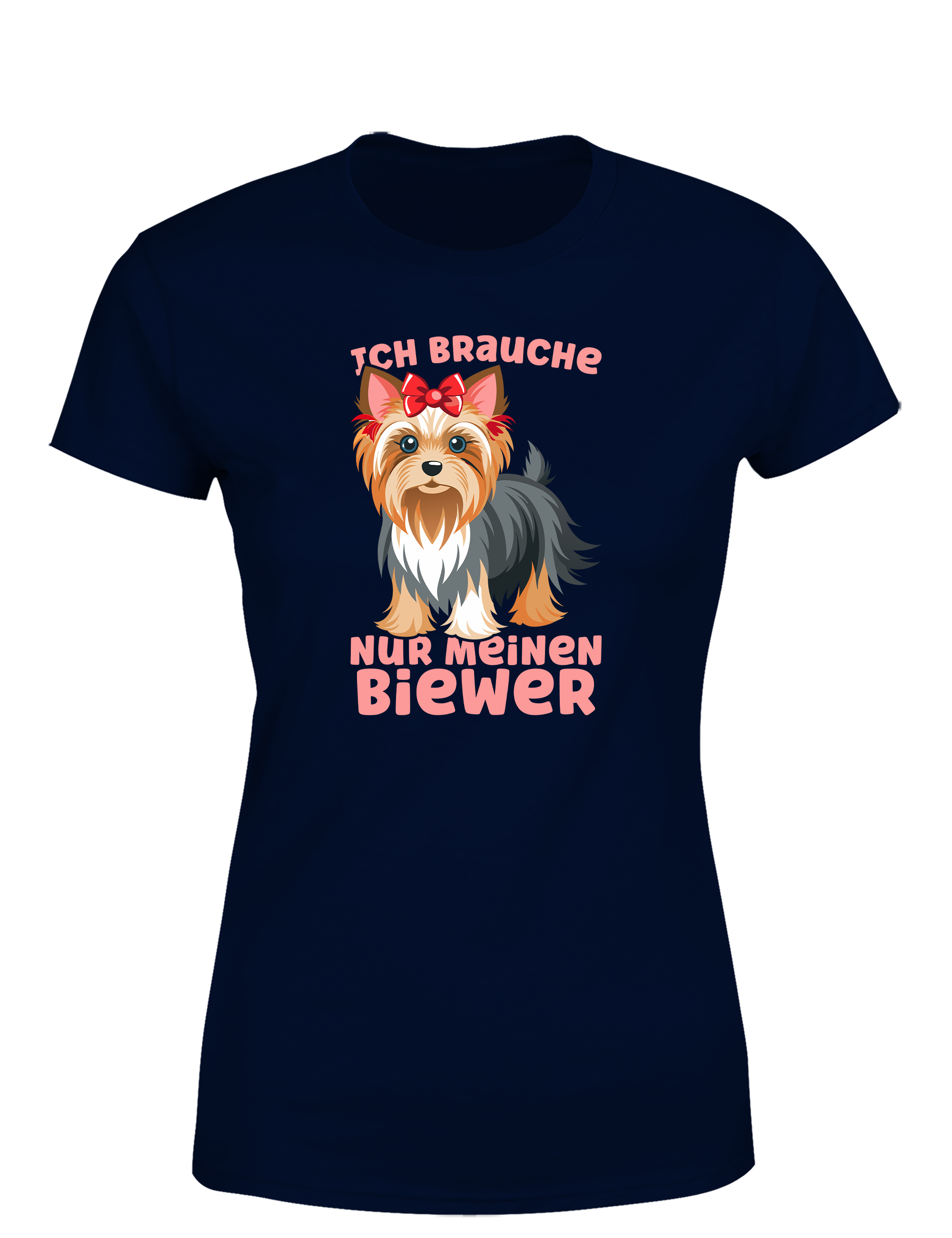 Damen T-Shirt Ich brauche nur meinen Biewer | Süßes Hunde Shirt für Hundemamas