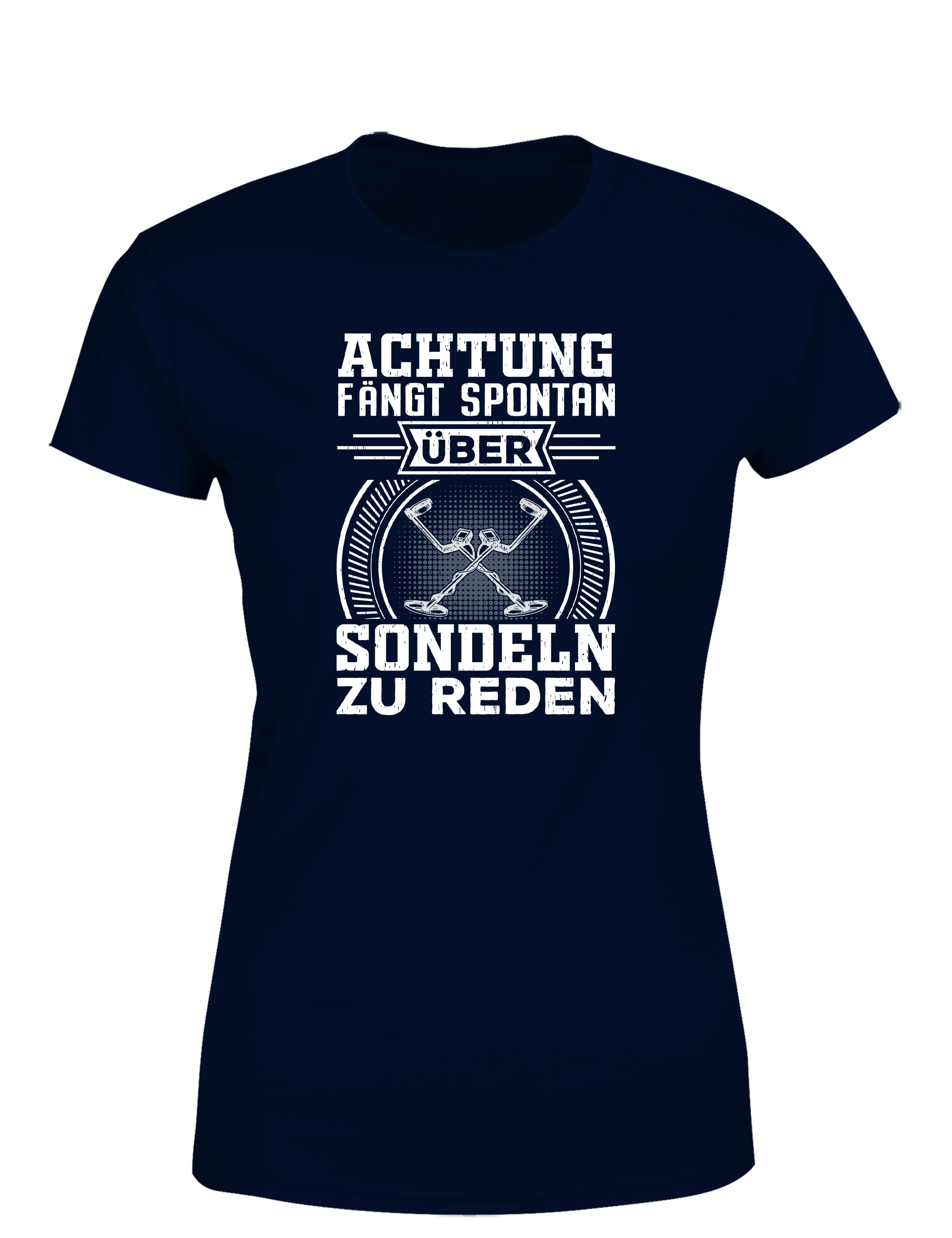 Achtung! Fange spontan an über Sondeln zu reden – Damen T-Shirt im Retro Stil | Lustiges Shirt für Schatzsucherinnen, Freizeit & Geschenkidee