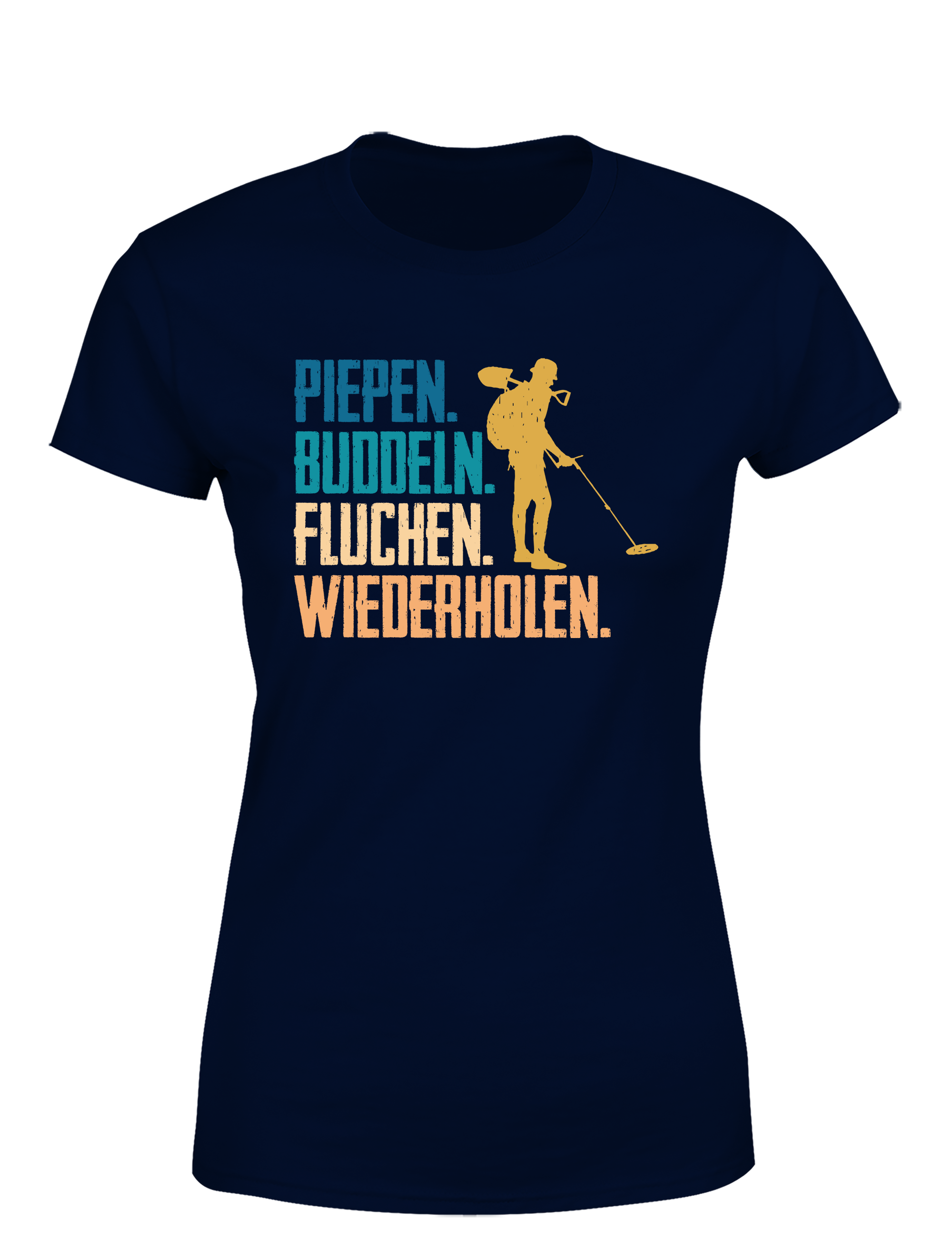 Piepen, buddeln, fluchen, wiederholen – Damen T-Shirt im Retro Stil | Lustiges Shirt für Sondlerinnen, Freizeit & Geschenkidee
