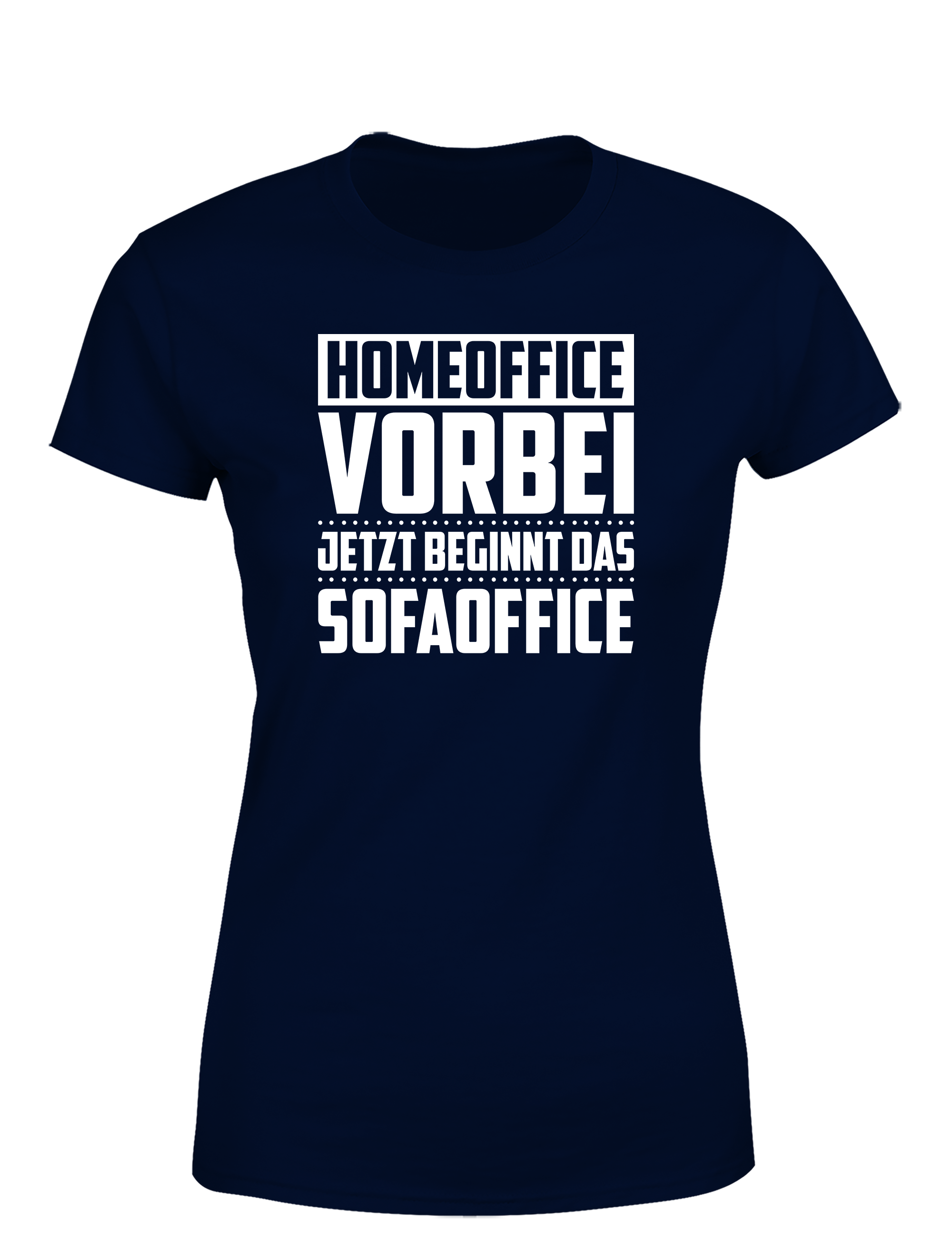 Homeoffice vorbei – Damen T-Shirt „Sofaoffice“ | Lustiges Shirt für Büroqueens, Couchliebhaberinnen & Feierabend-Fans