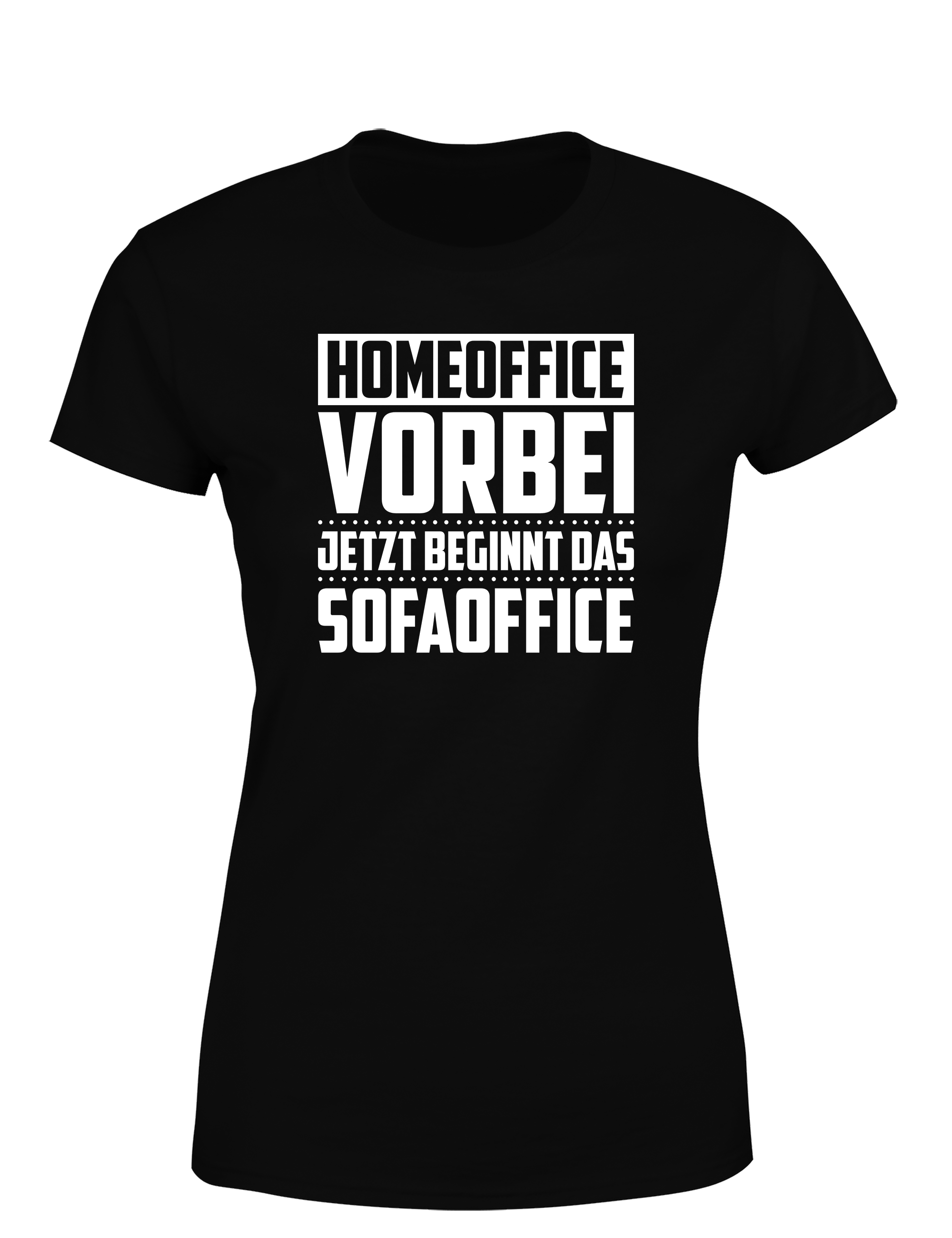 Homeoffice vorbei – Damen T-Shirt „Sofaoffice“ | Lustiges Shirt für Büroqueens, Couchliebhaberinnen & Feierabend-Fans