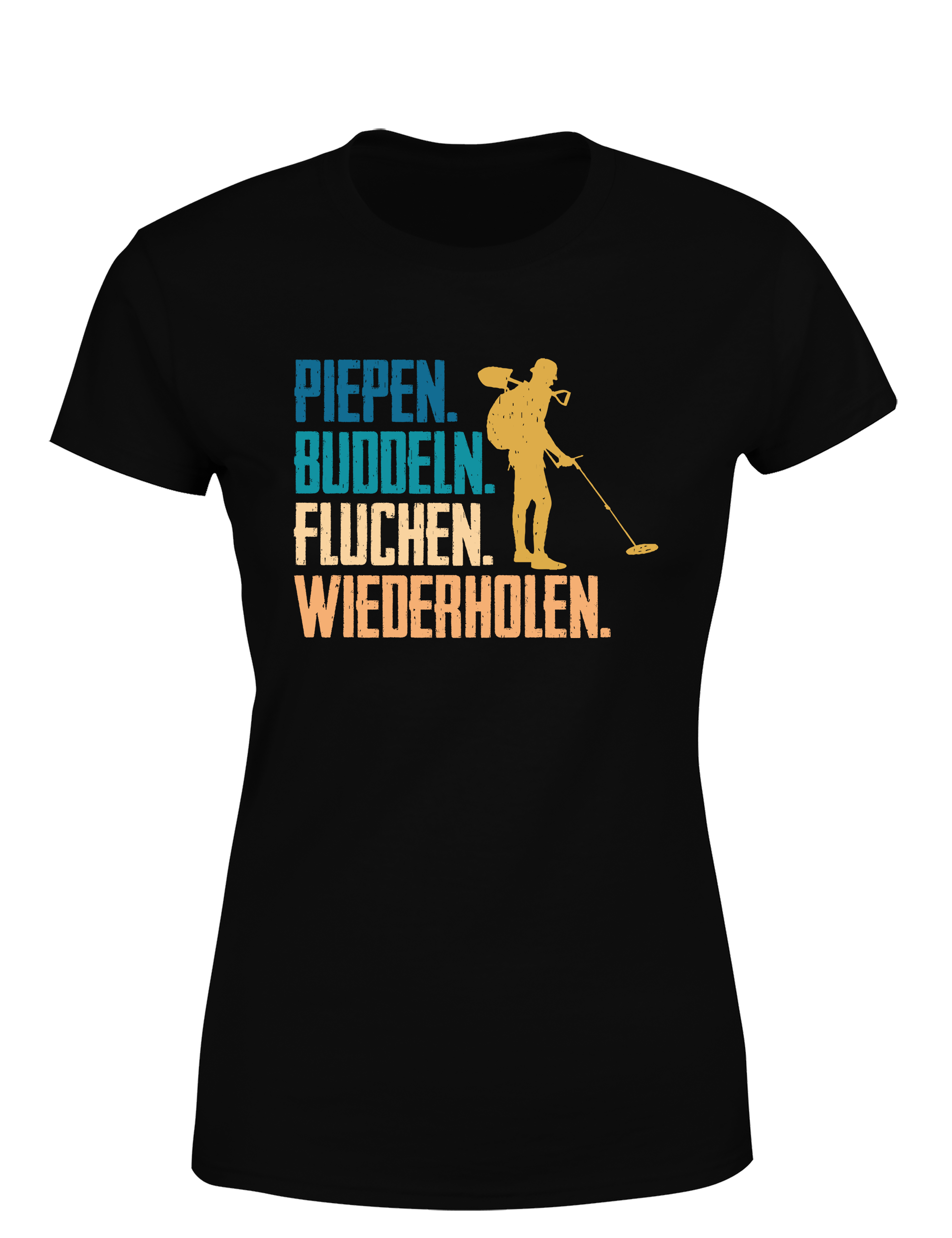 Piepen, buddeln, fluchen, wiederholen – Damen T-Shirt im Retro Stil | Lustiges Shirt für Sondlerinnen, Freizeit & Geschenkidee