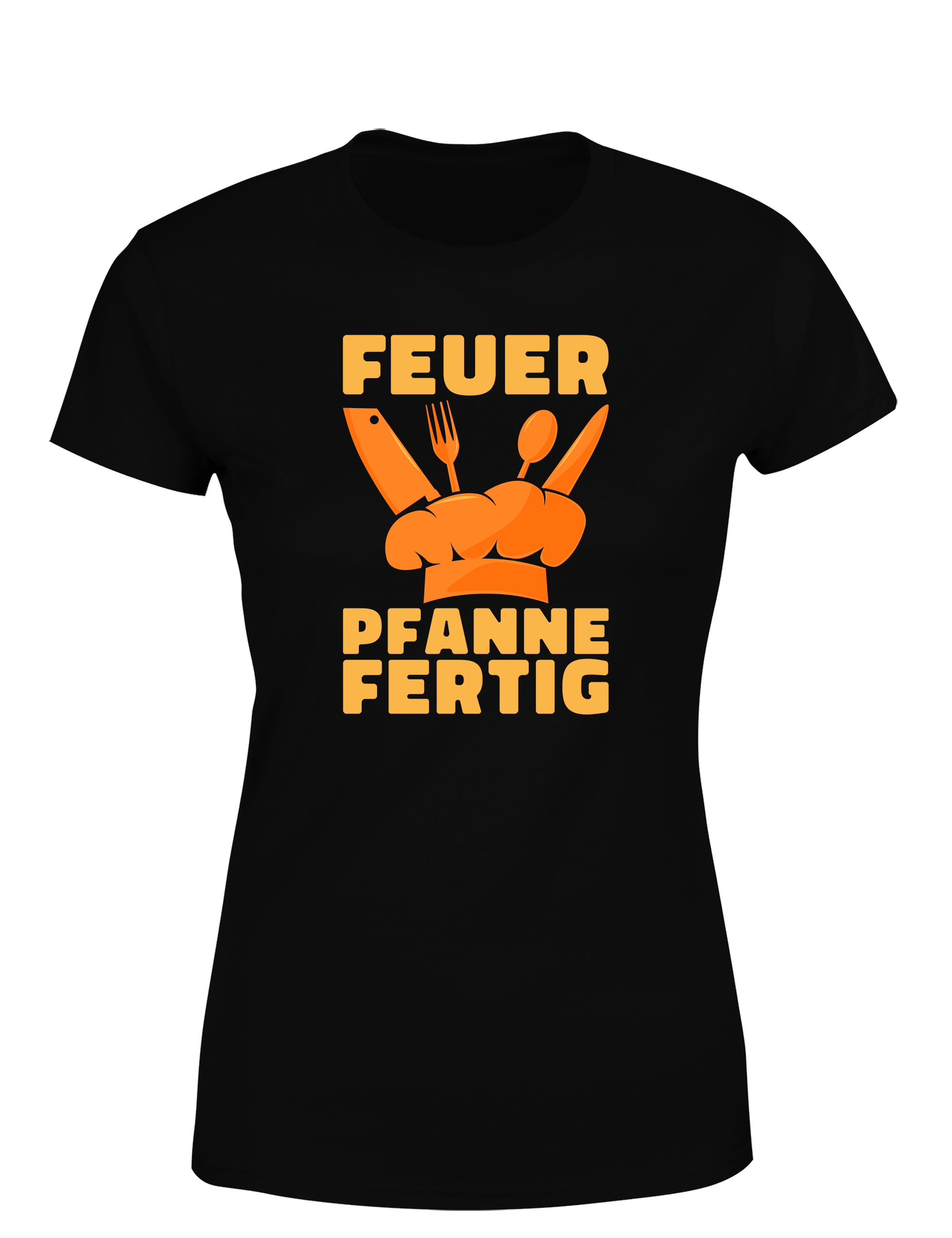 Damen T-Shirt „Feuer Pfanne Fertig“ | Lustiges Koch Shirt für Frauen mit Power