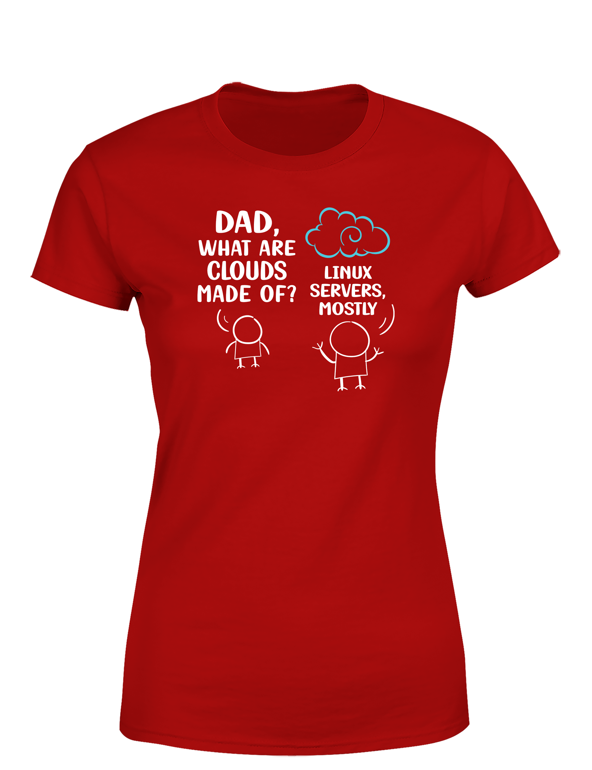Dad, What Are Clouds Made Of? Linux Servers Mostly – Lustiges Damen T-Shirt für Entwicklerinnen, Admins & IT-Fans