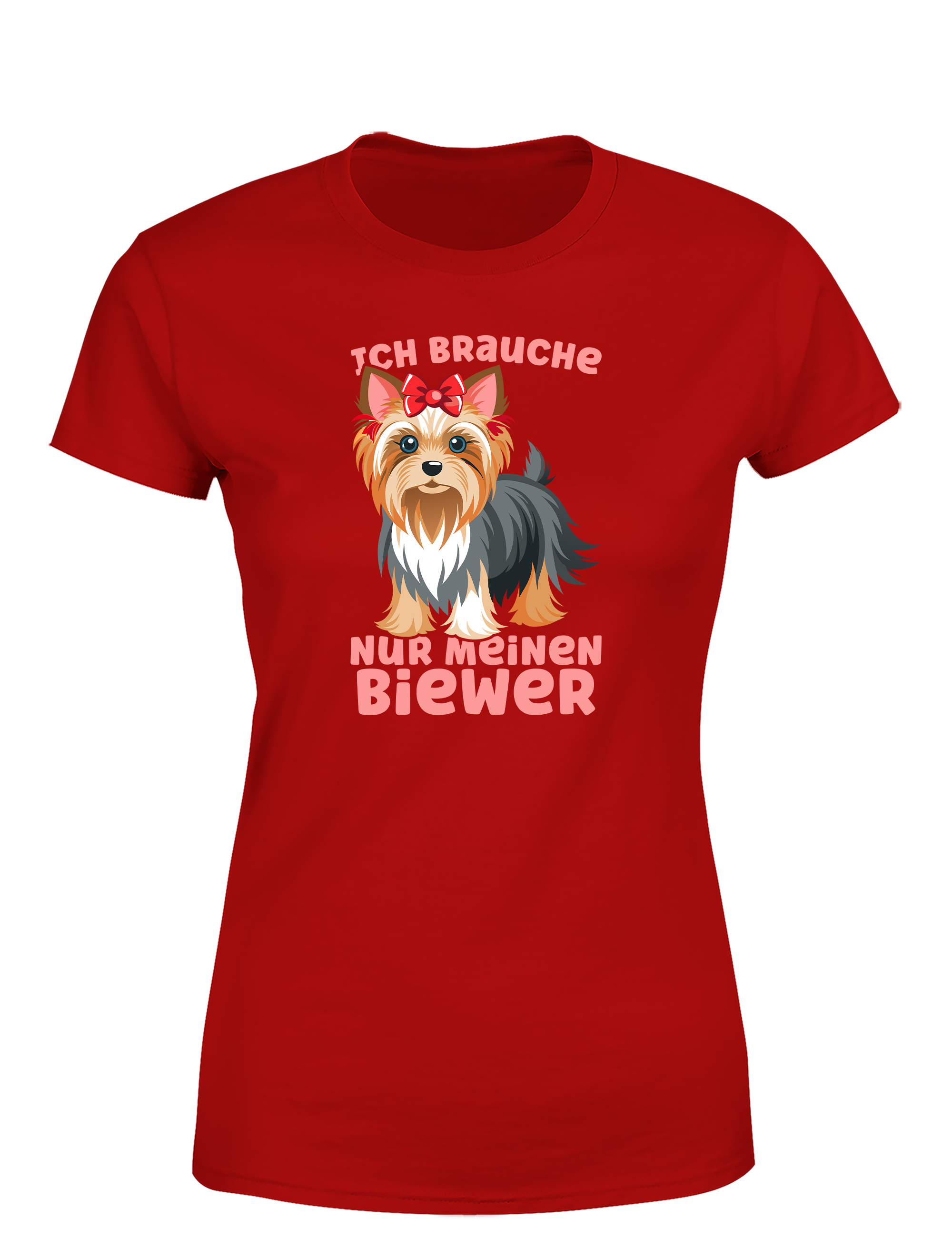 Damen T-Shirt Ich brauche nur meinen Biewer | Süßes Hunde Shirt für Hundemamas