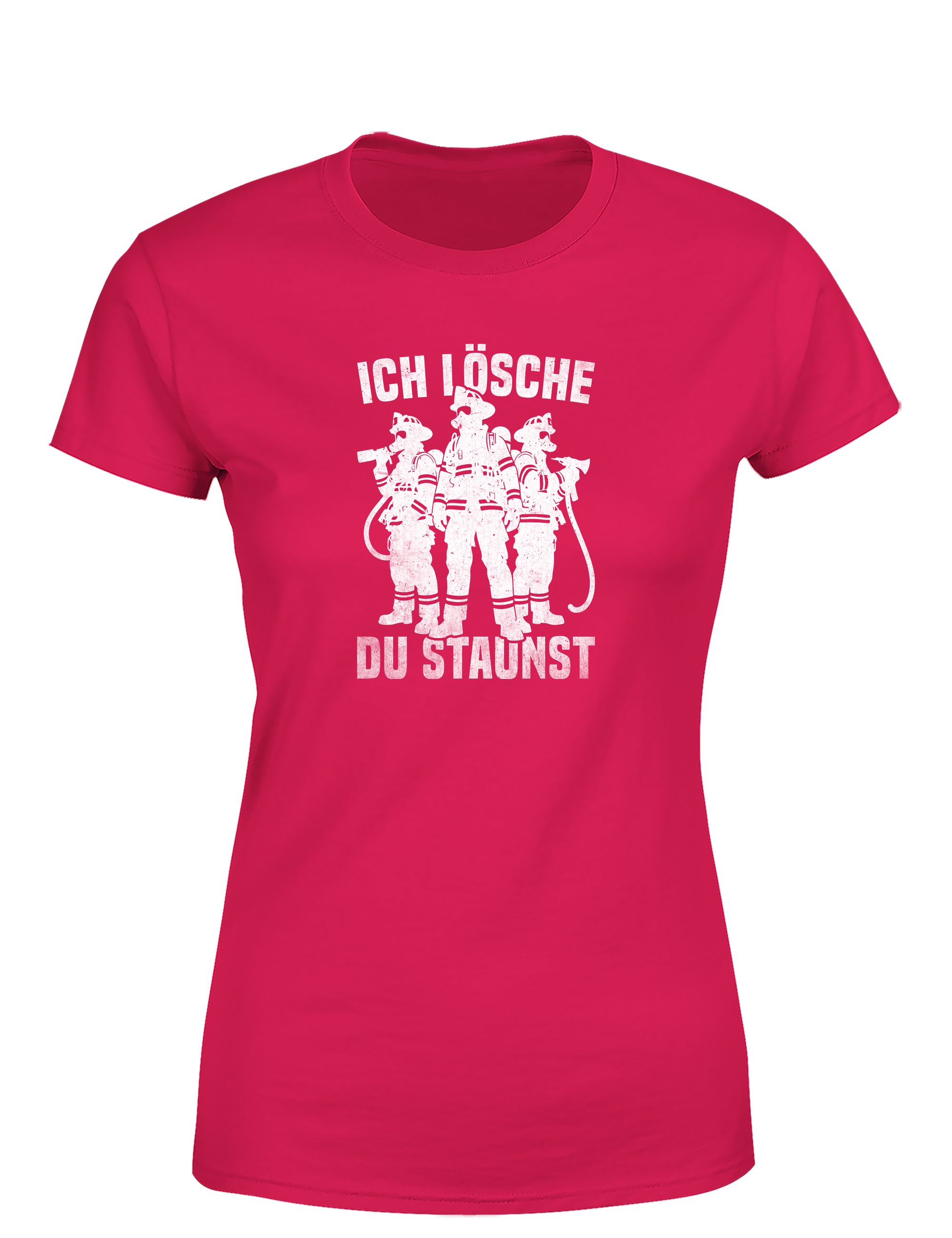 Feuerwehr – Damen T-Shirt „Ich lösche, du staunst“ | Starkes & lustiges Shirt für Feuerwehrfrauen