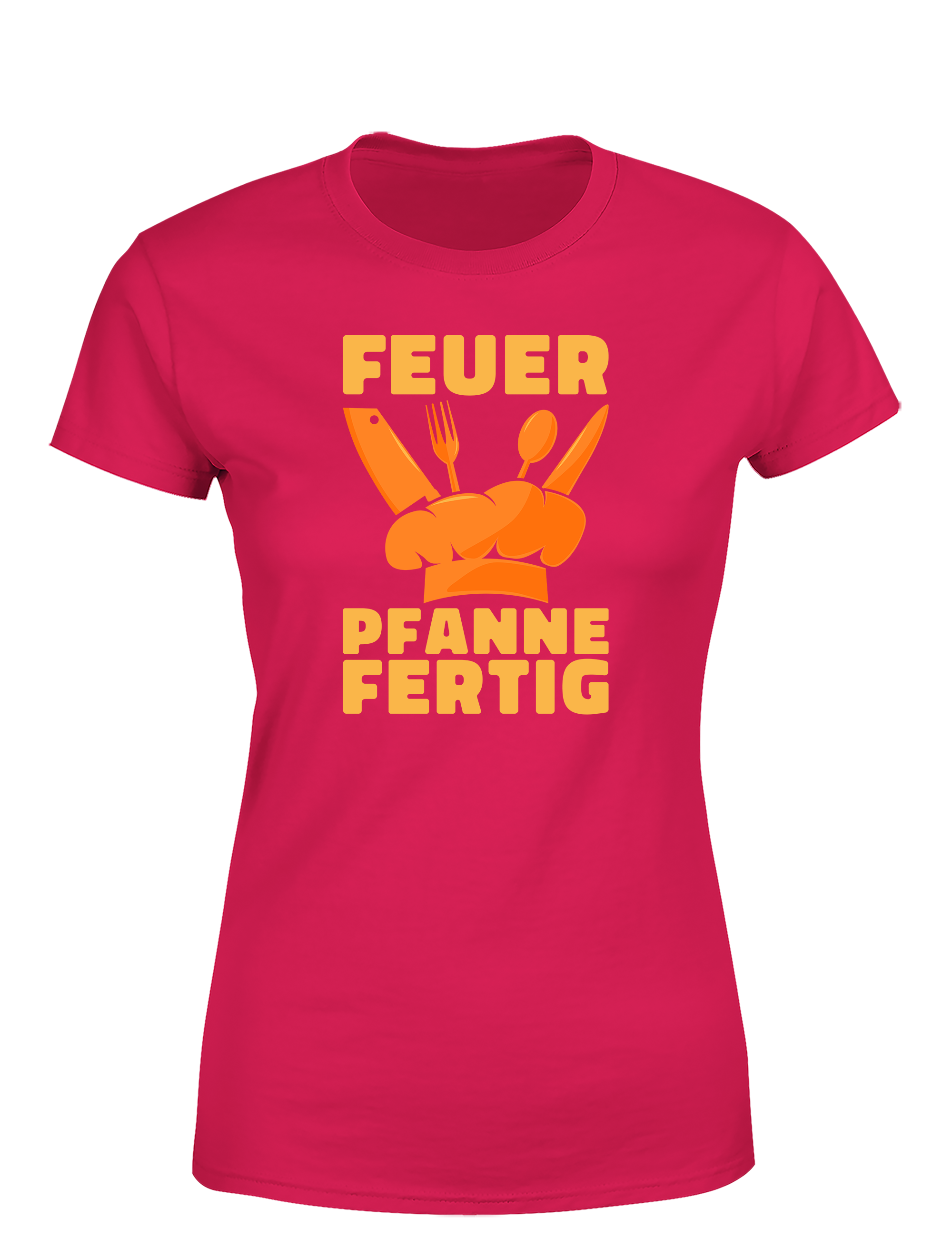 Damen T-Shirt „Feuer Pfanne Fertig“ | Lustiges Koch Shirt für Frauen mit Power