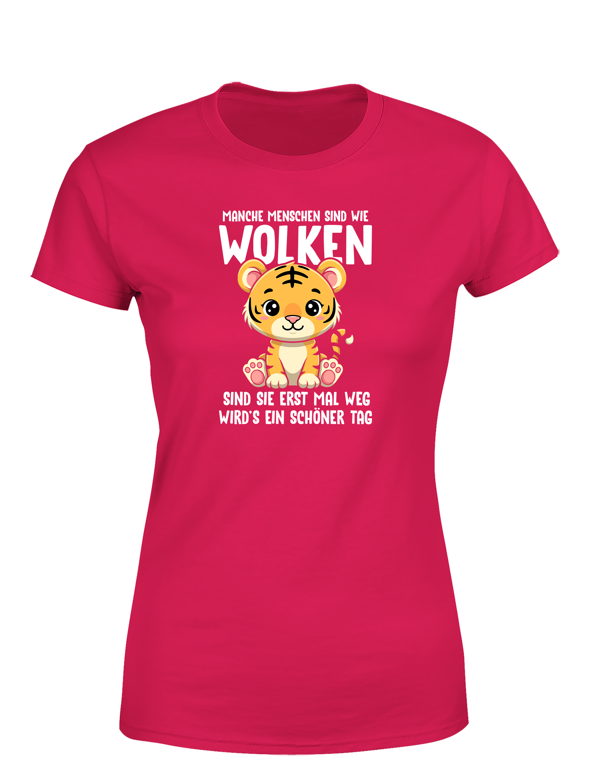 Sarkastisches Damen T-Shirt „Manche Menschen sind wie Wolken“ | Lustiges Spruchshirt mit süßem Tiger