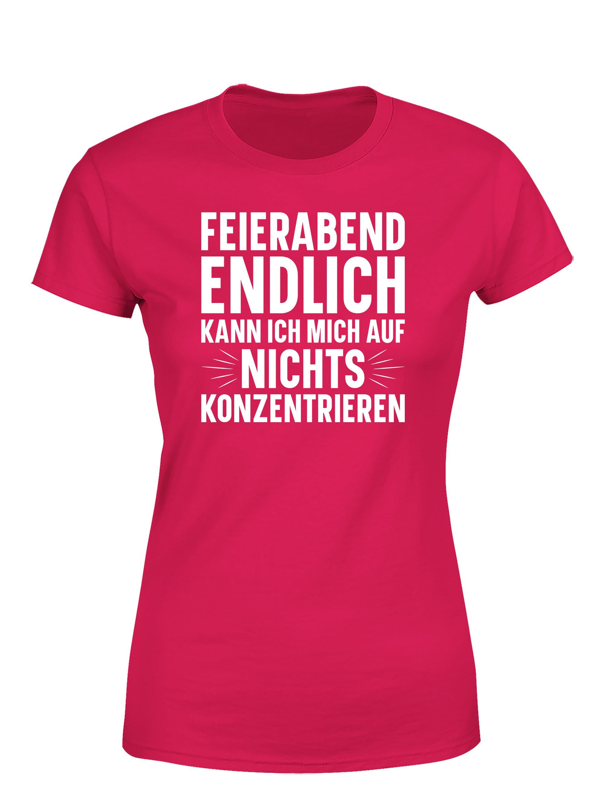 Feierabend Humor – Damen T-Shirt „Endlich kann ich mich auf nichts konzentrieren“ | Lustiges Shirt für Büroqueens & Schlafprinzessinnen