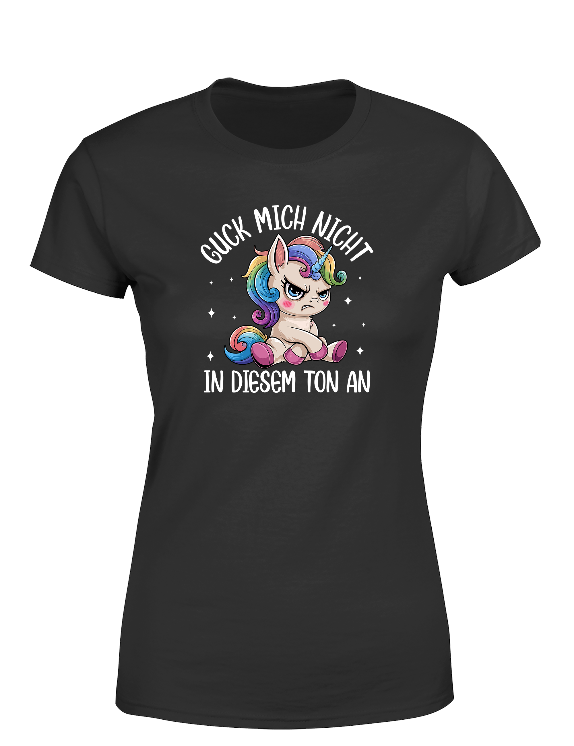 Sarkastisches Damen T-Shirt „Guck mich nicht in diesem Ton an“ | Lustiges Einhorn Shirt für Frauen