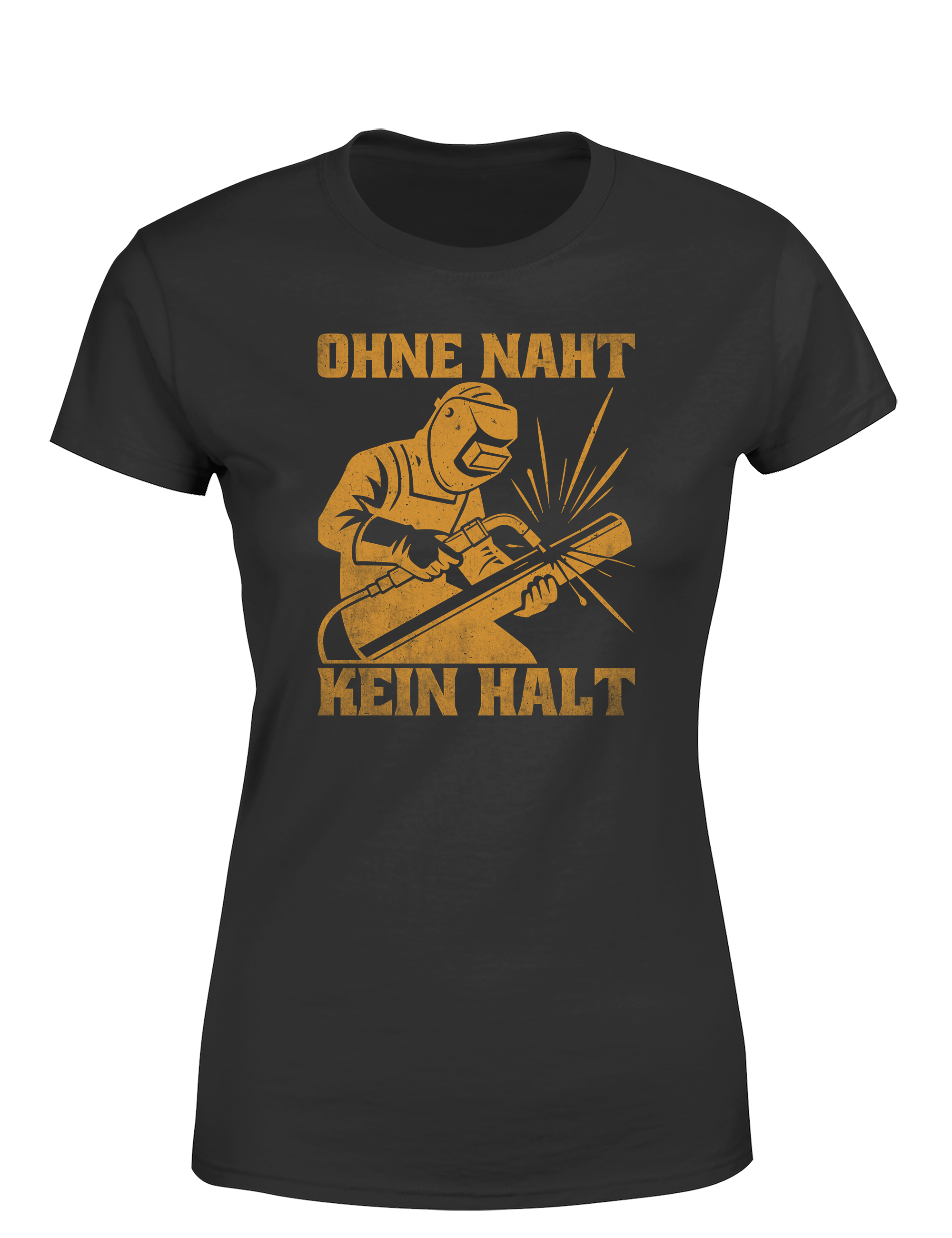 Ohne Naht kein Halt – Damen T-Shirt im Retro Stil | Lustiges Shirt für Schweißerinnen, Metallbauerinnen & Handwerkerinnen