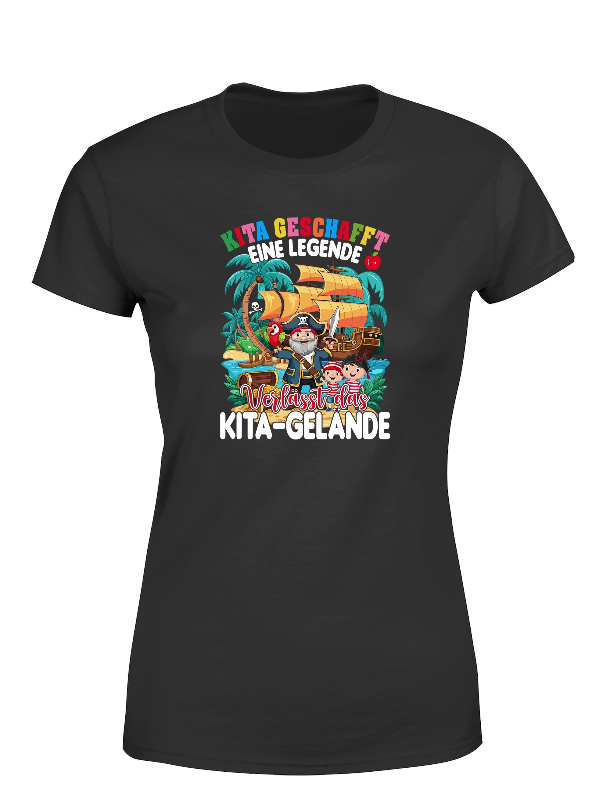 Damen T-Shirt „Kita geschafft – Eine Legende verlässt das Kita-Gelände“ | Süßes Piraten-Abschiedsshirt