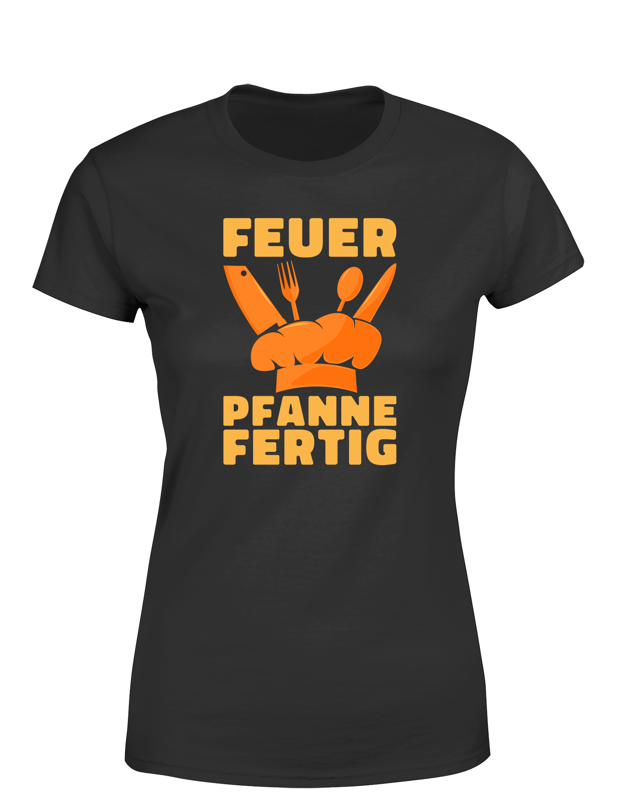 Damen T-Shirt „Feuer Pfanne Fertig“ | Lustiges Koch Shirt für Frauen mit Power