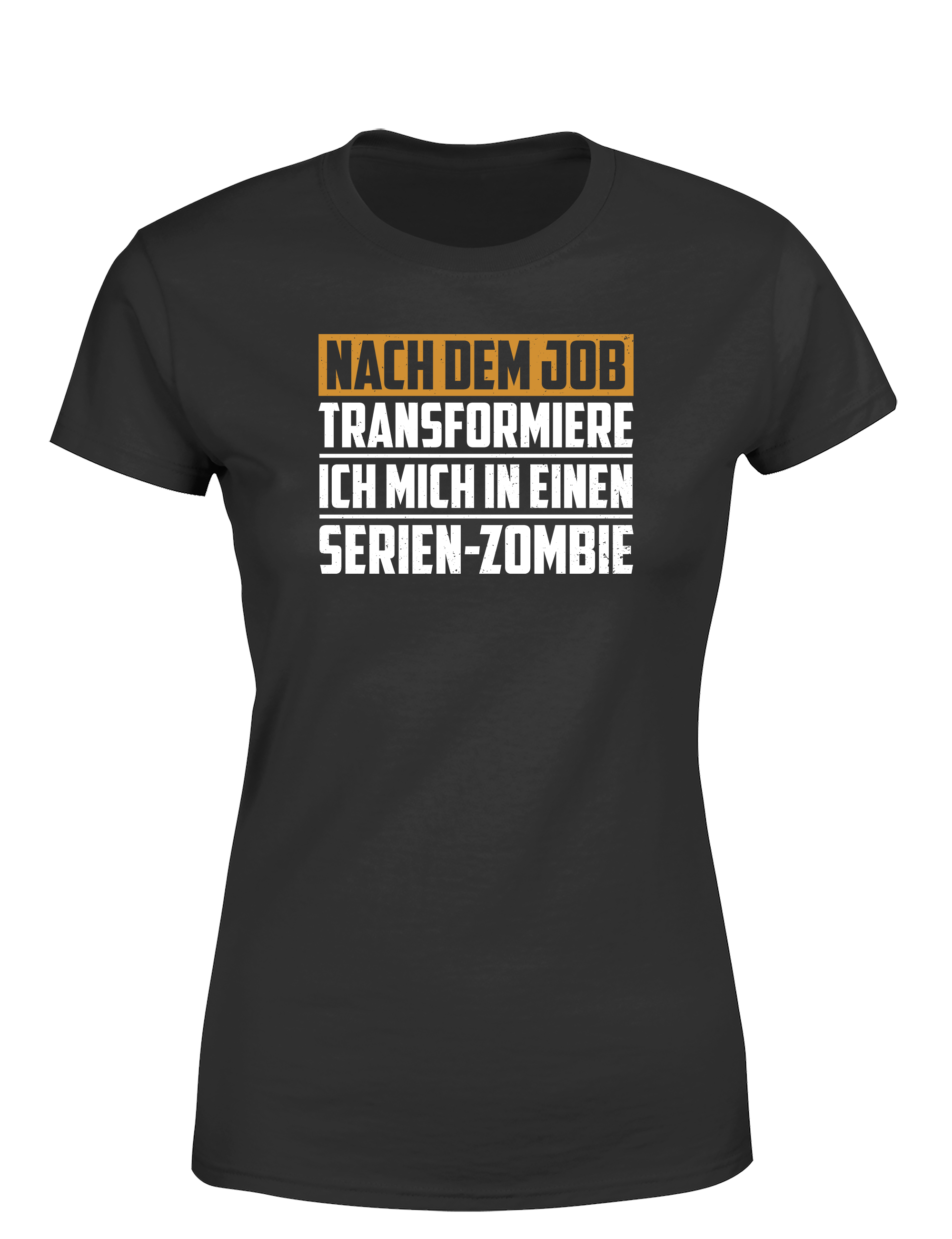 Nach dem Job Serien-Zombie – Damen T-Shirt | Lustiges Feierabend Shirt für Serienfans