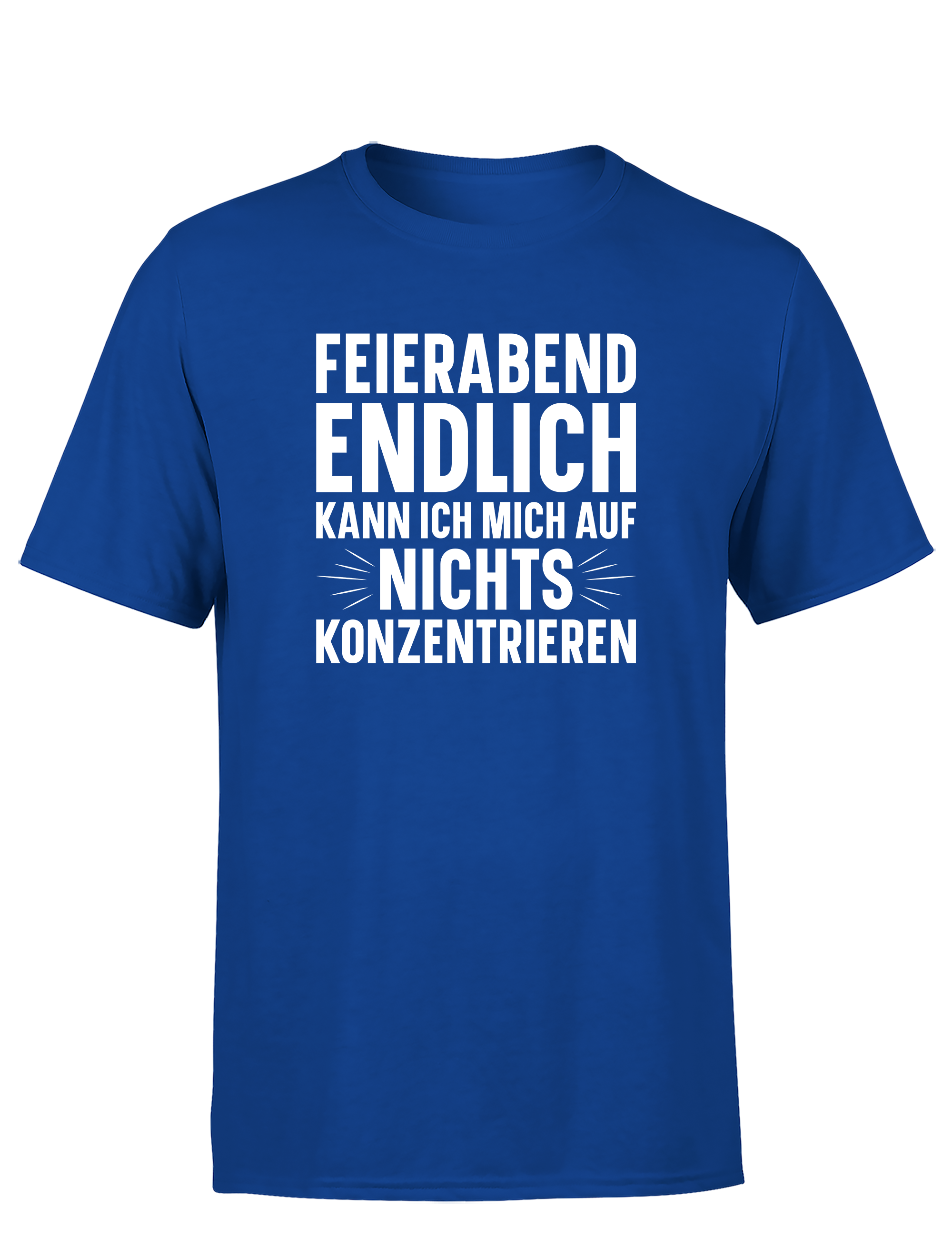 Feierabend Humor – Herren T-Shirt „Endlich kann ich mich auf nichts konzentrieren“ | Lustiges Shirt für Bürohengste & Couchhelden
