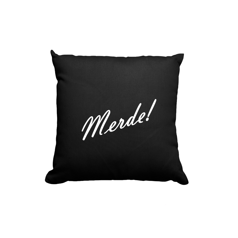 Kissen Merde!