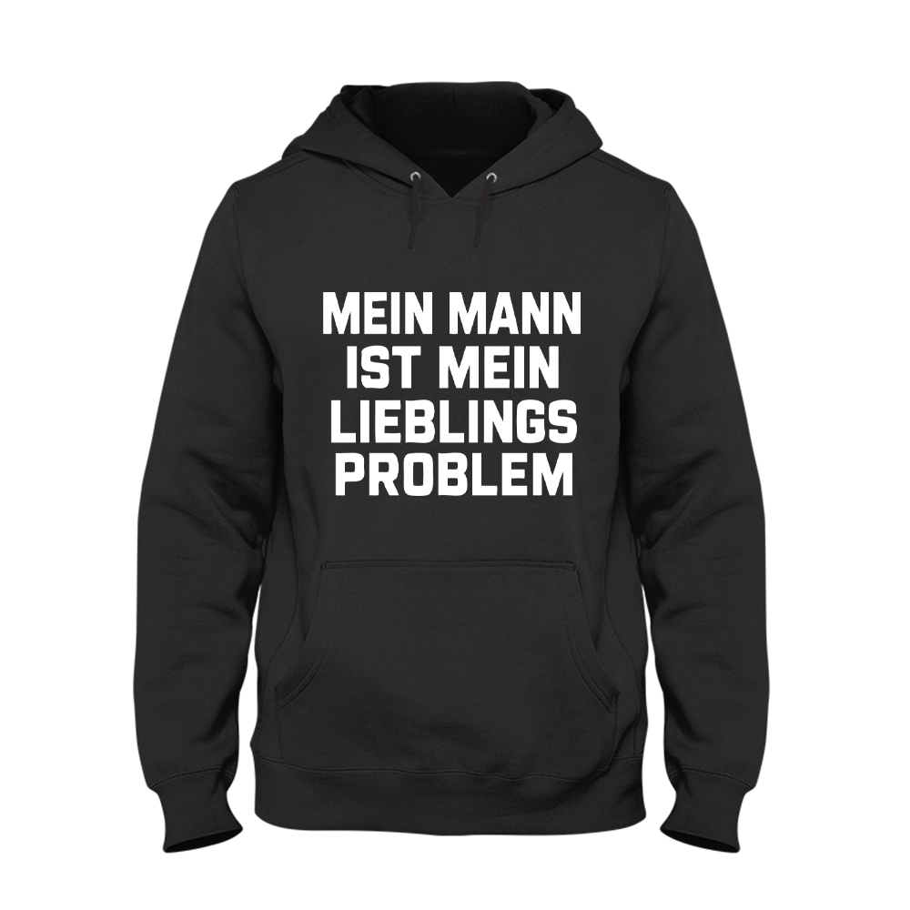 Hoodie Mein Mann ist mein Lieblings Problem