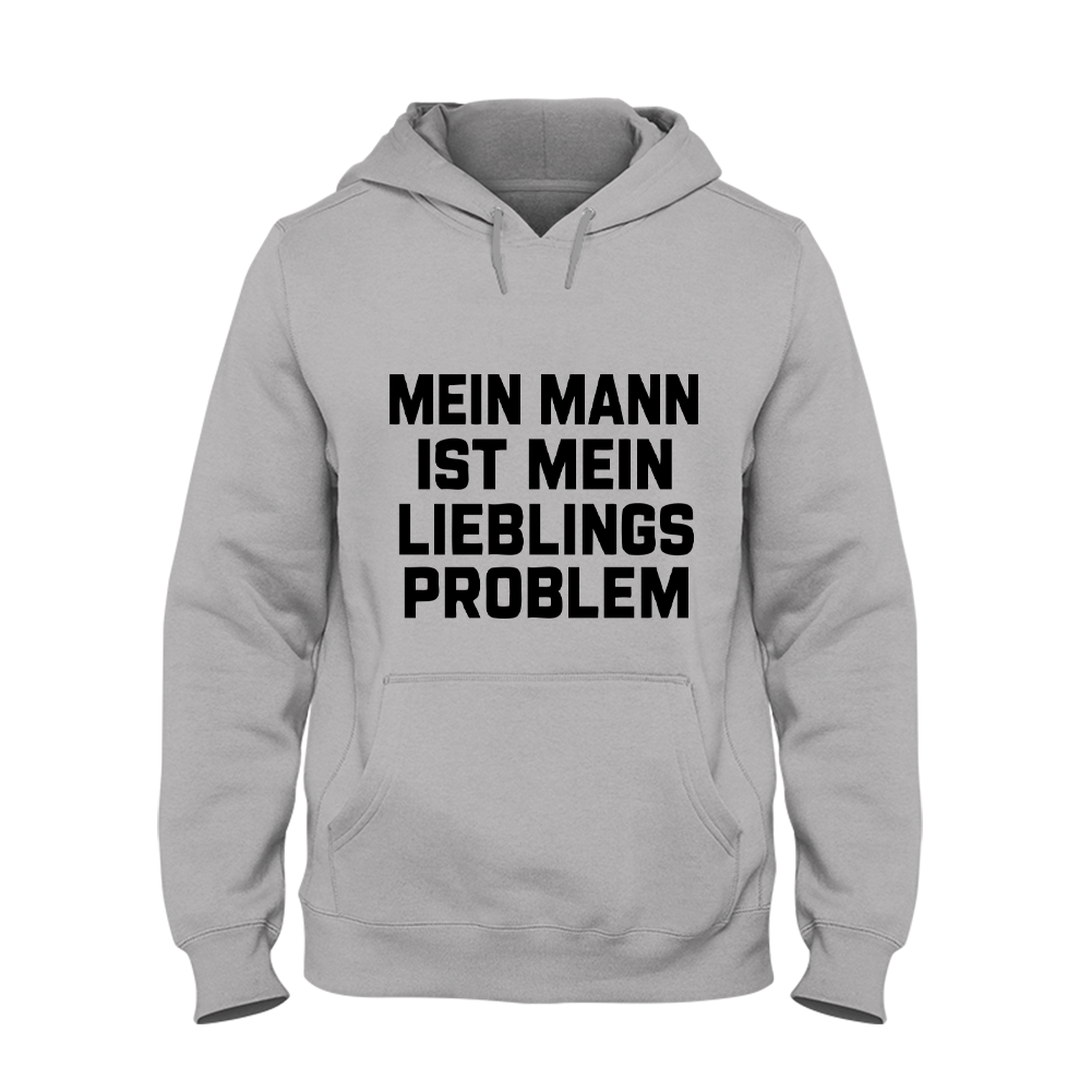 Hoodie Mein Mann ist mein Lieblings Problem